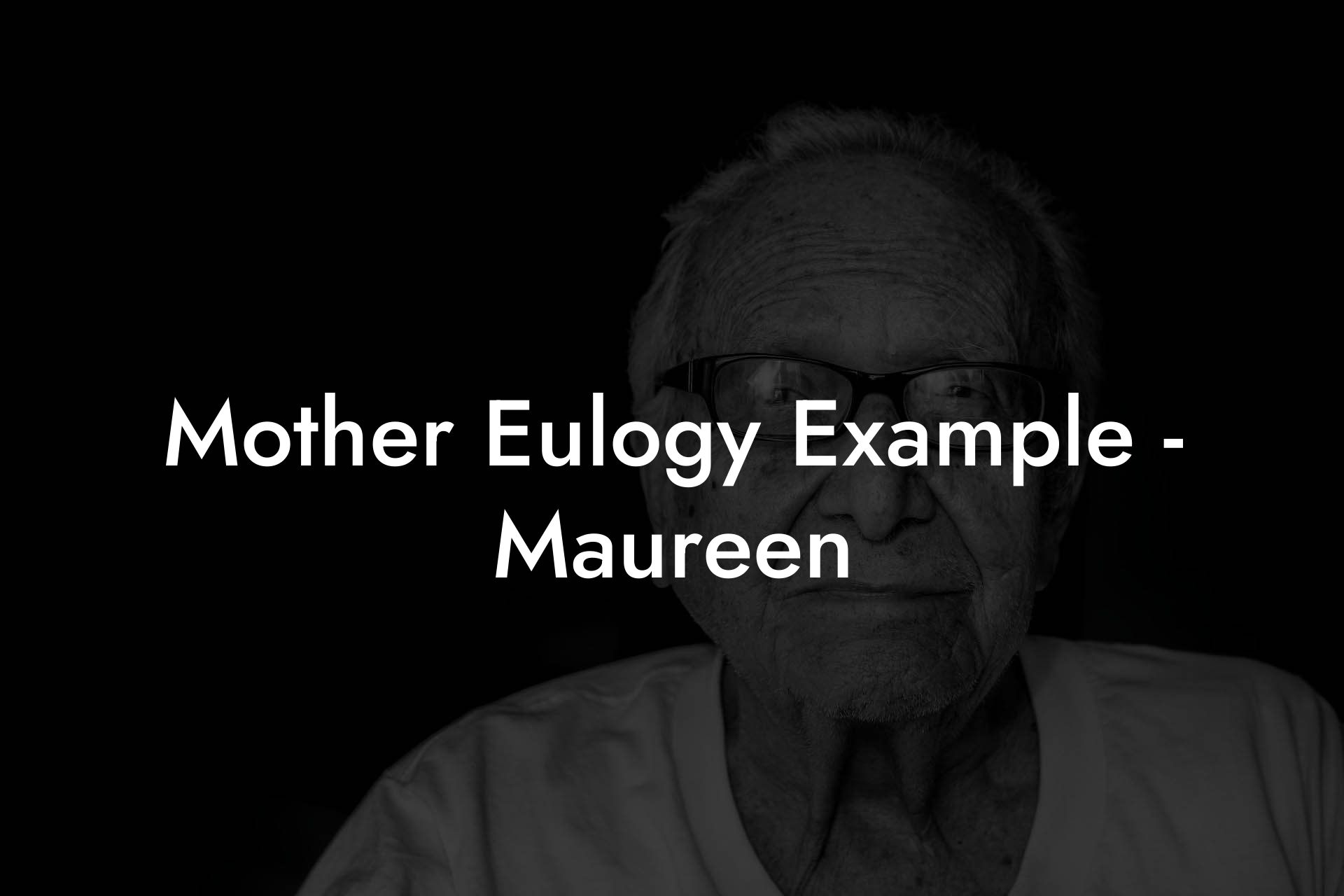 Mother Eulogy Example - Maureen