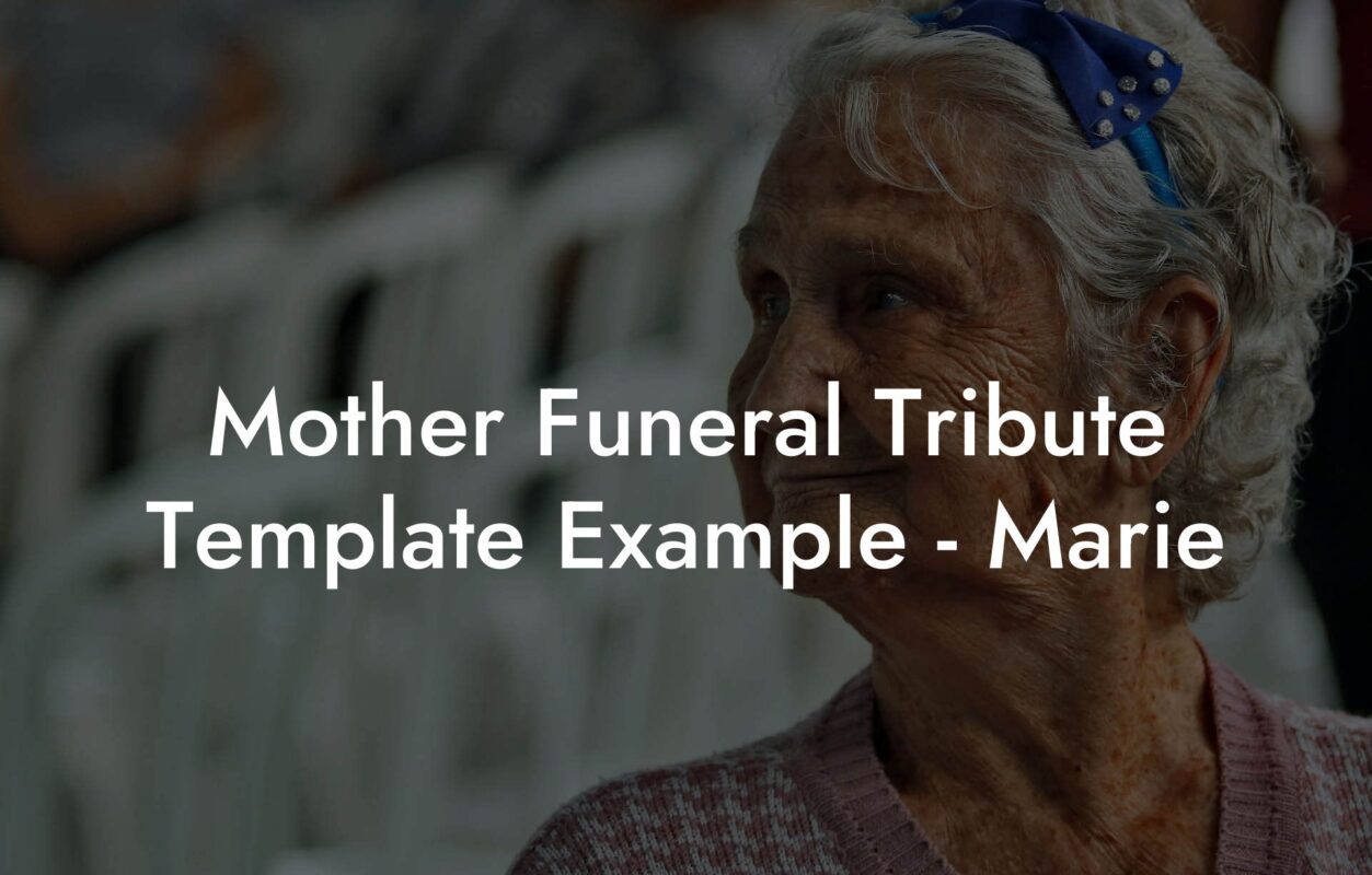 Mother Funeral Tribute Template Example - Marie
