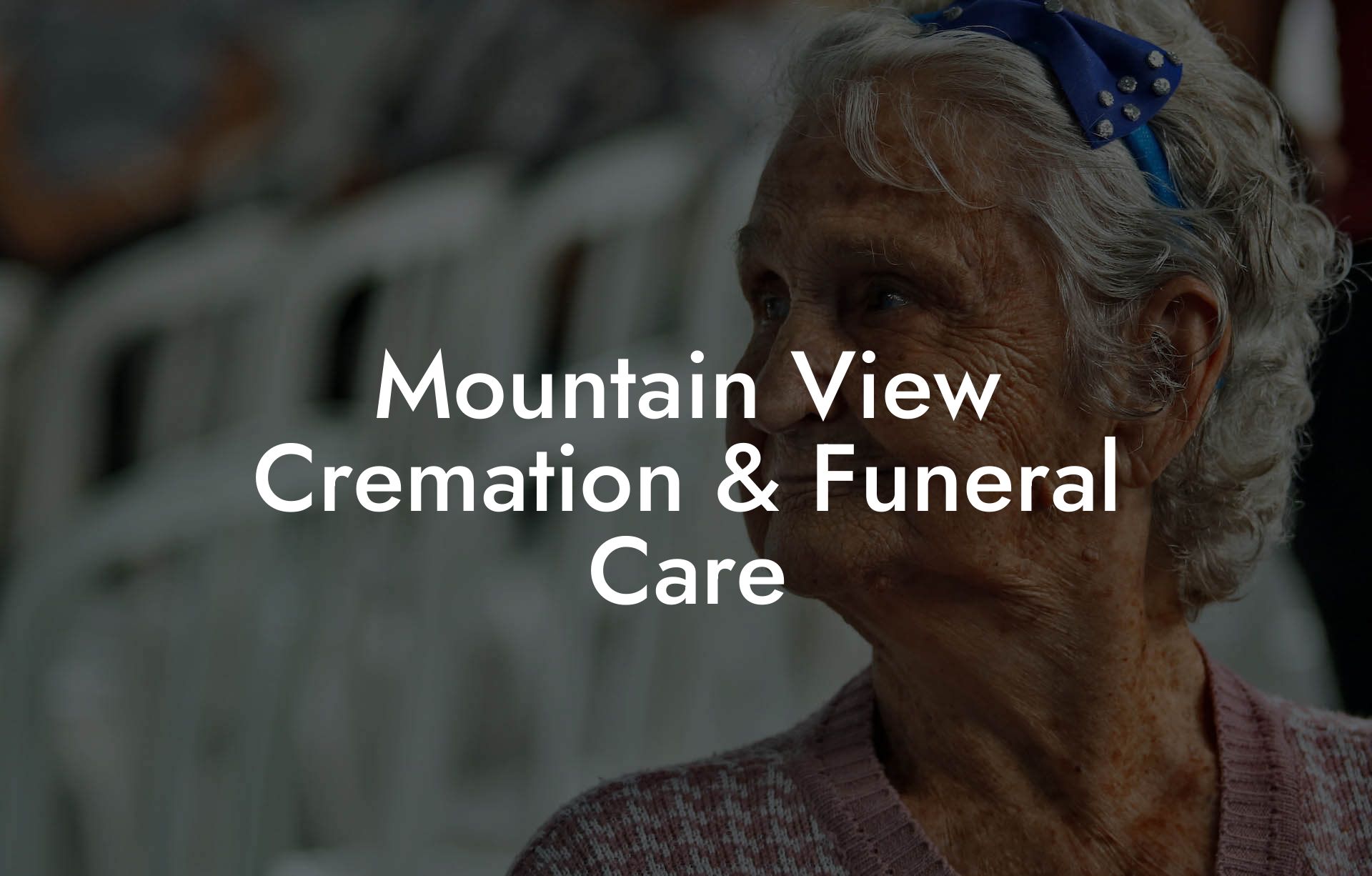 Mountain View Cremation & Funeral Care