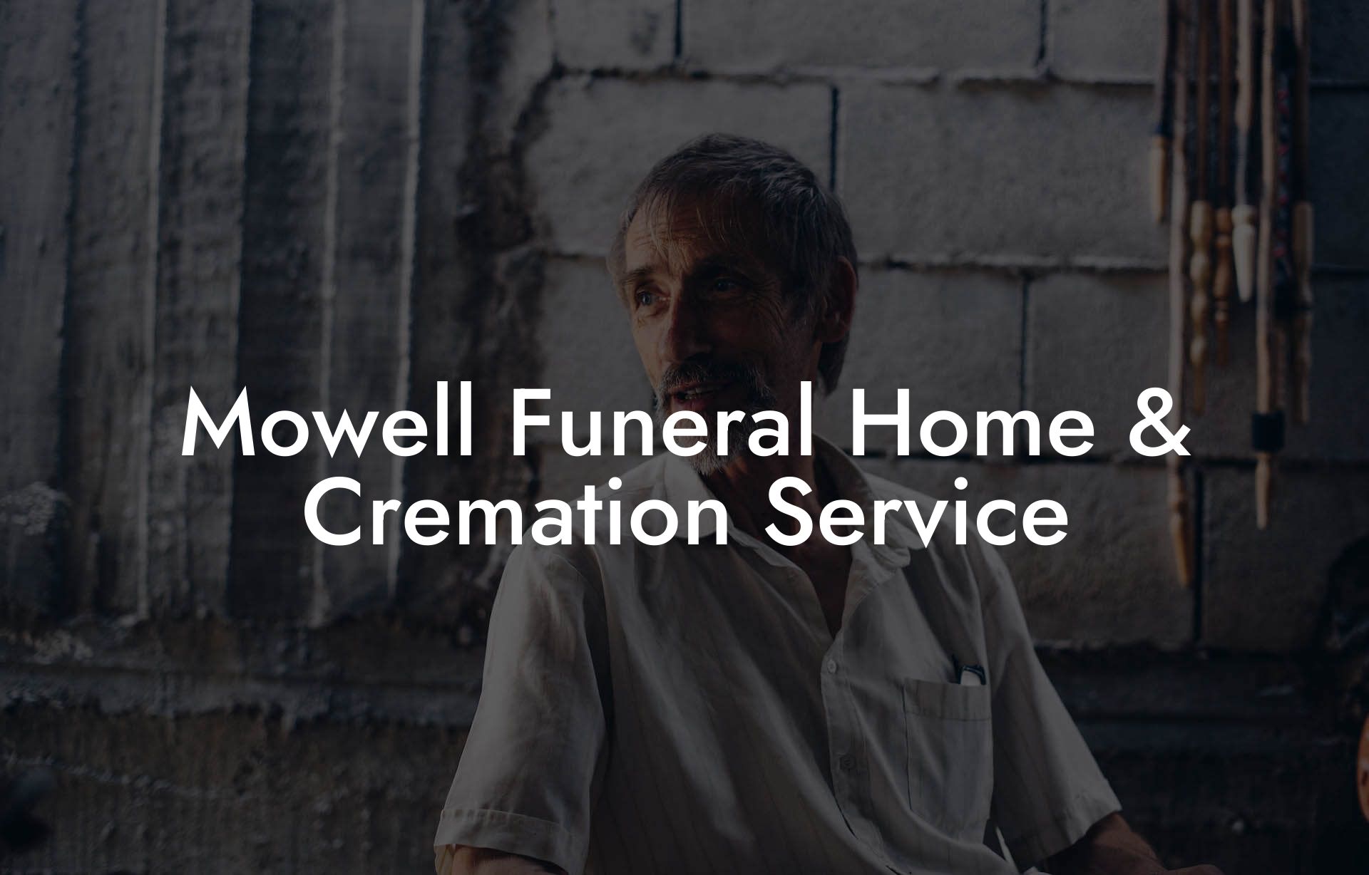 Mowell Funeral Home & Cremation Service