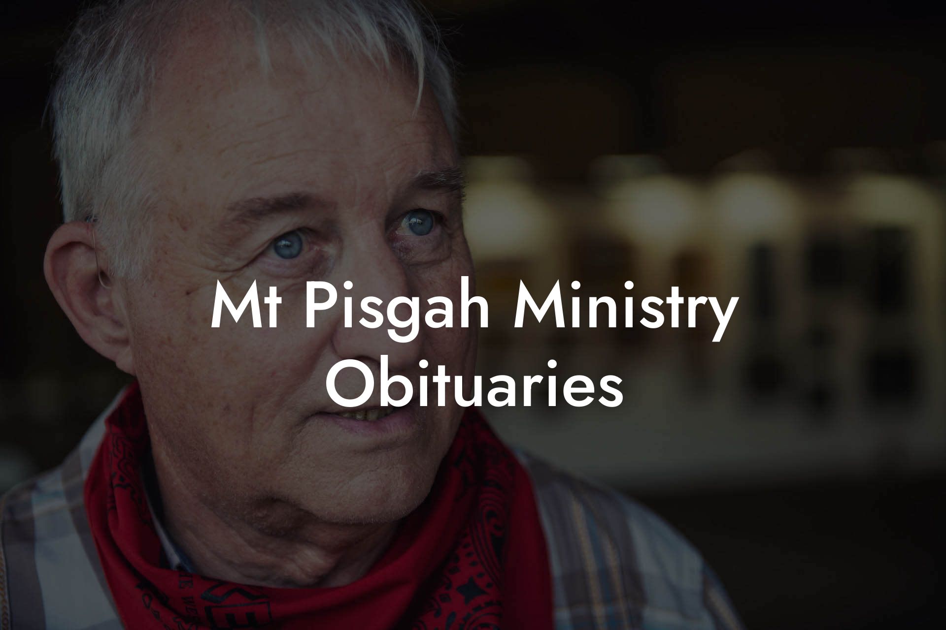 Mt Pisgah Ministry Obituaries
