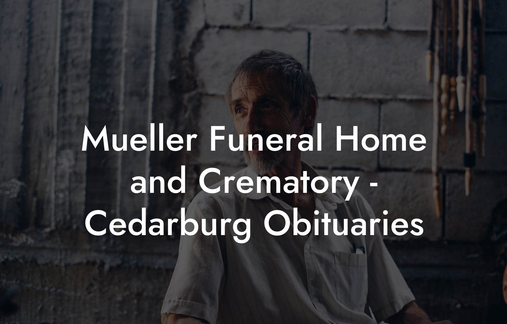 Mueller Funeral Home and Crematory - Cedarburg Obituaries