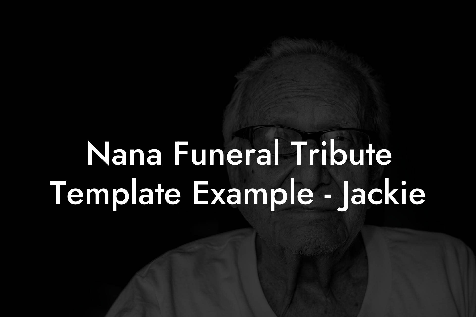 Nana Funeral Tribute Template Example - Jackie
