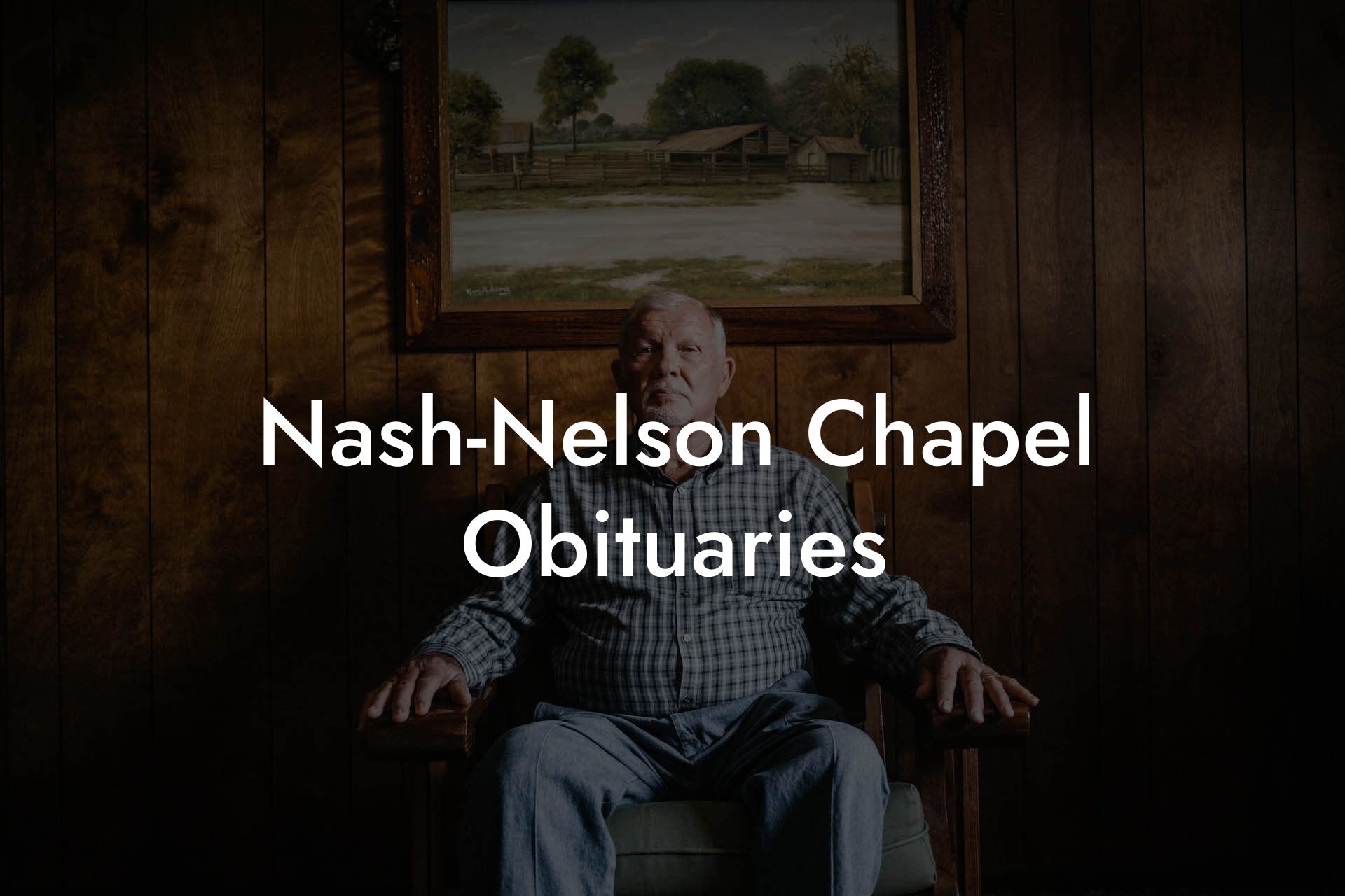Nash-Nelson Chapel Obituaries