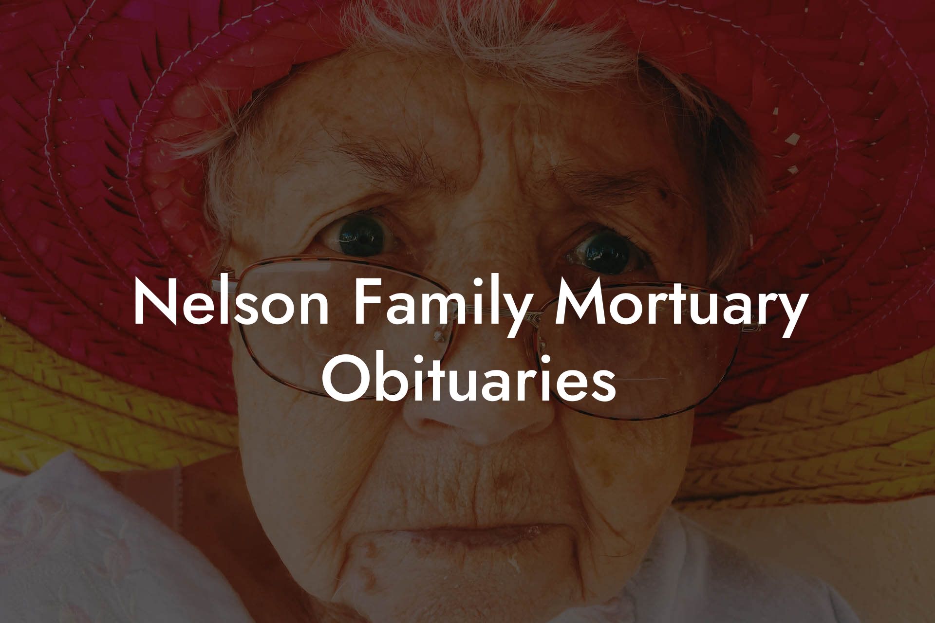 Nelson Family Mortuary Obituaries