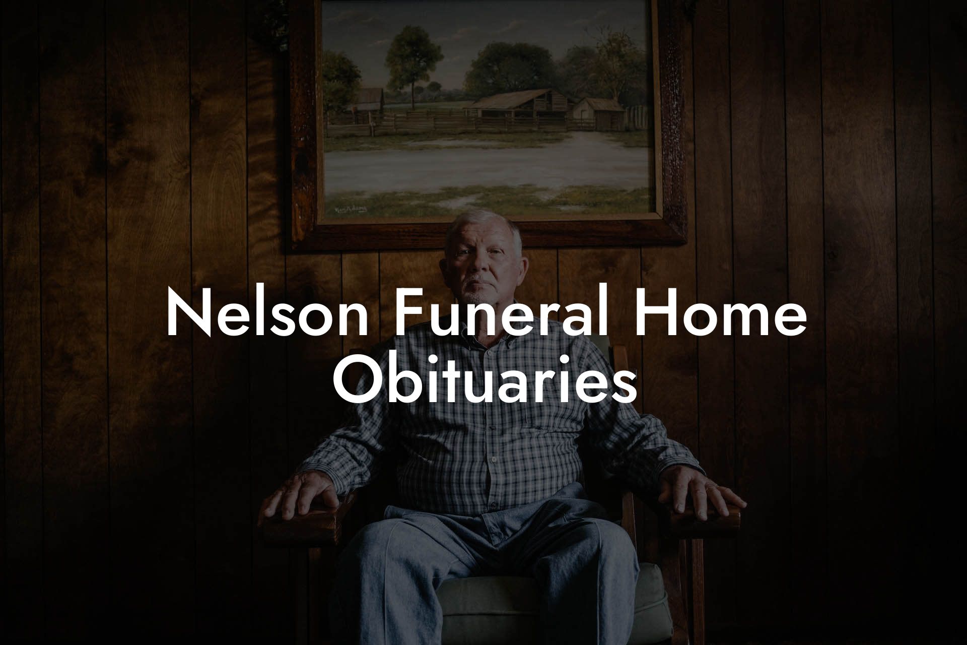 Nelson Funeral Home Obituaries