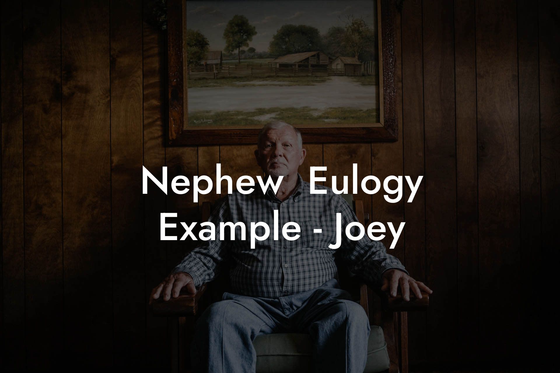 Nephew  Eulogy Example - Joey