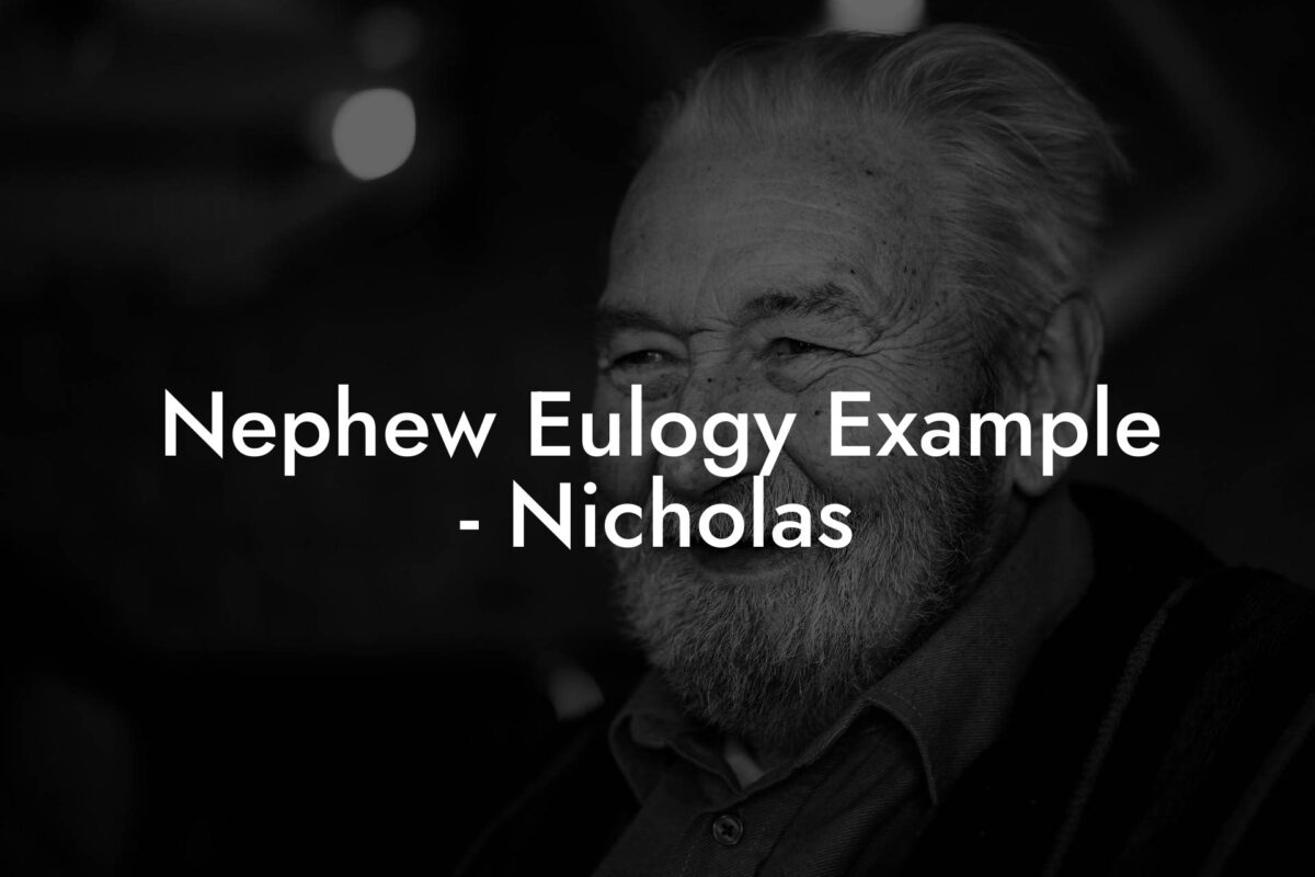 Nephew Eulogy Example - Nicholas
