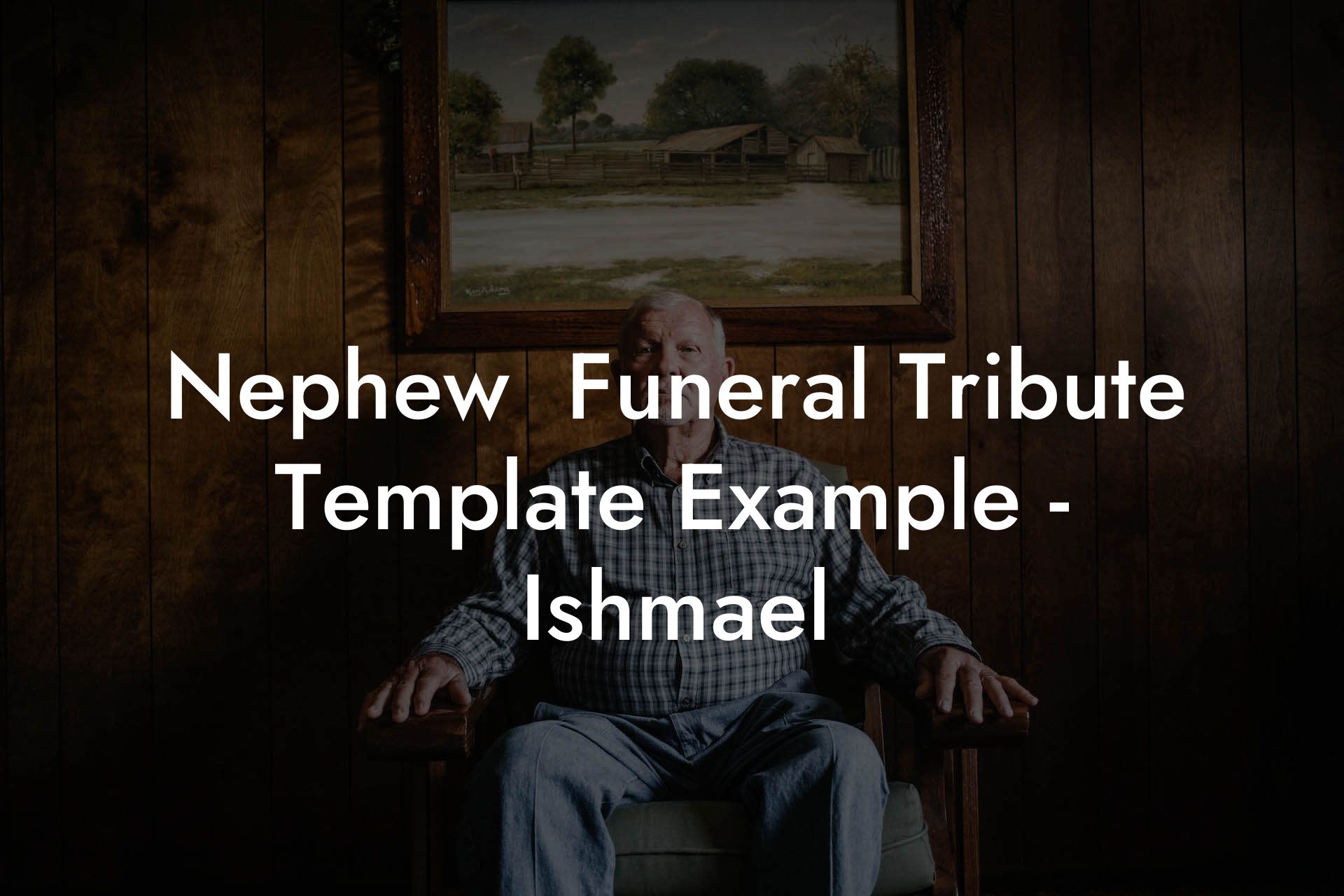 Nephew  Funeral Tribute Template Example - Ishmael