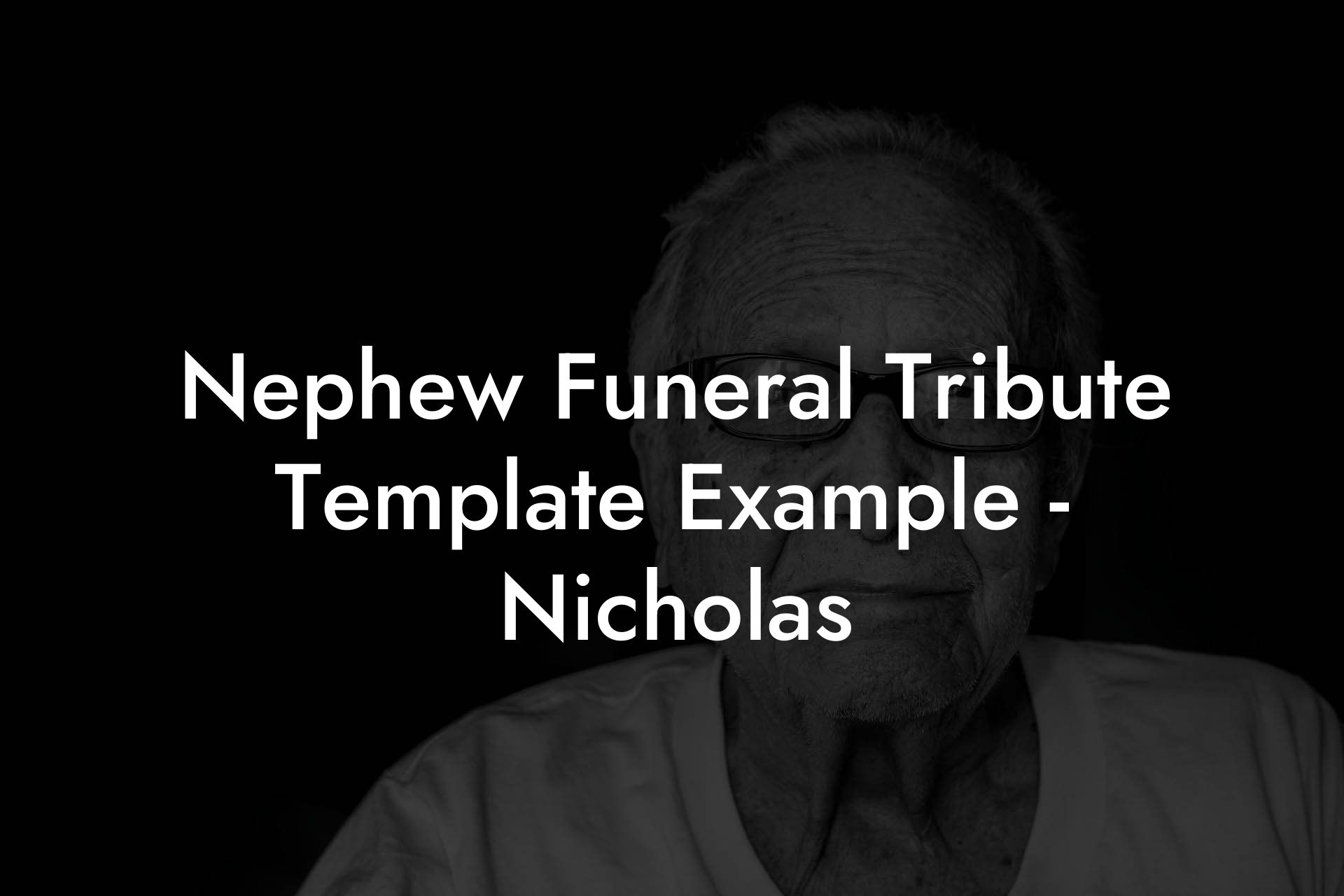 Nephew Funeral Tribute Template Example - Nicholas