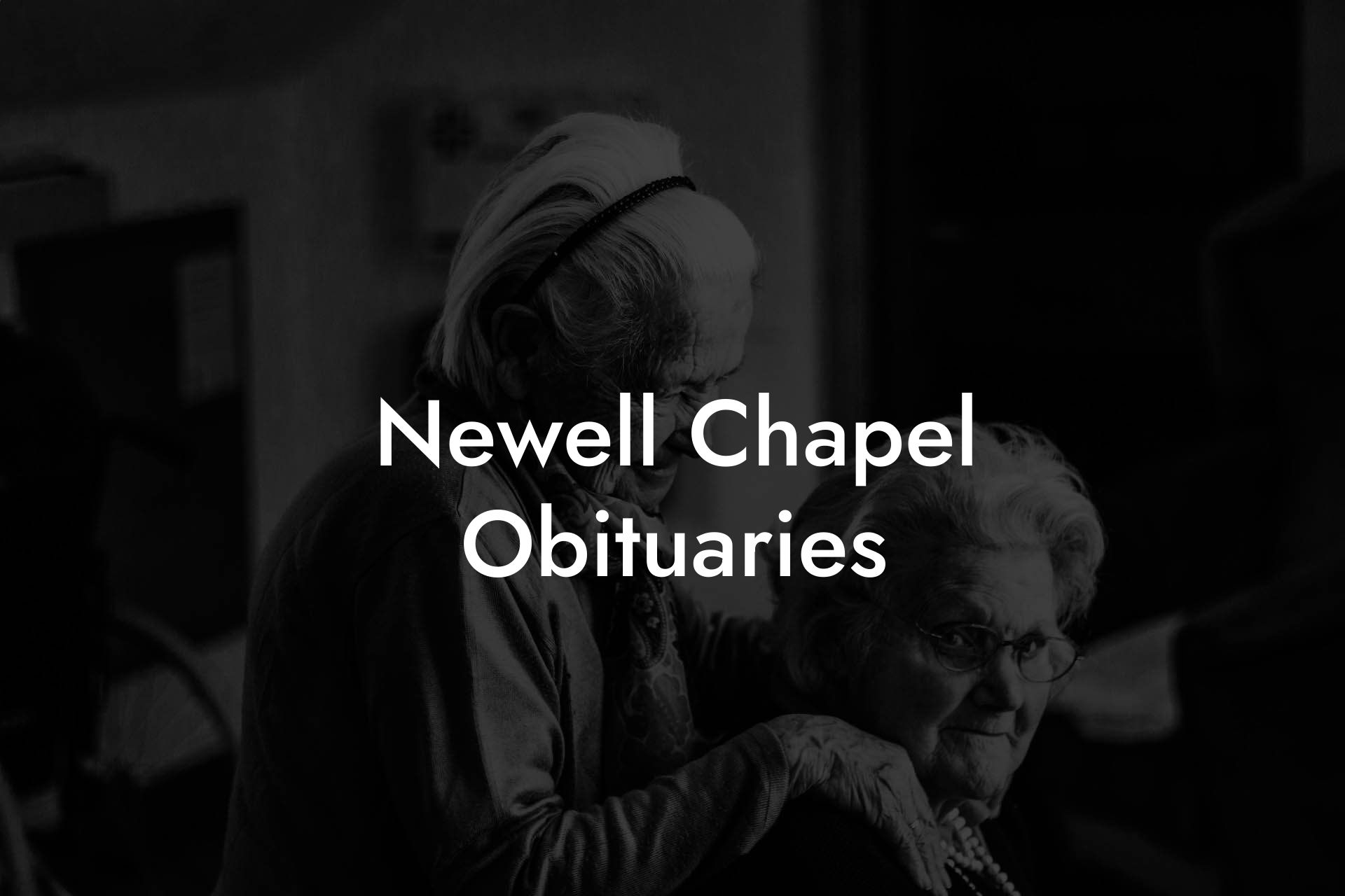 Newell Chapel Obituaries