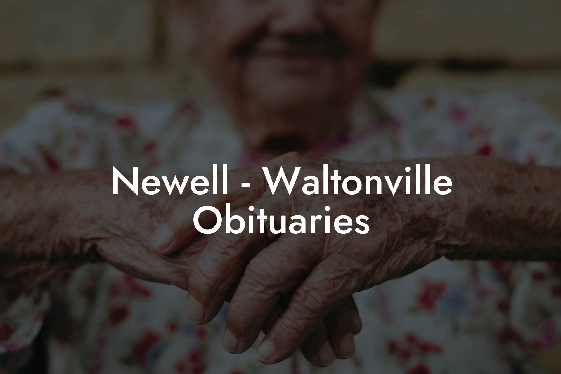Newell - Waltonville Obituaries