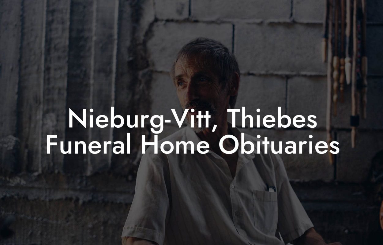 Nieburg-Vitt, Thiebes Funeral Home Obituaries