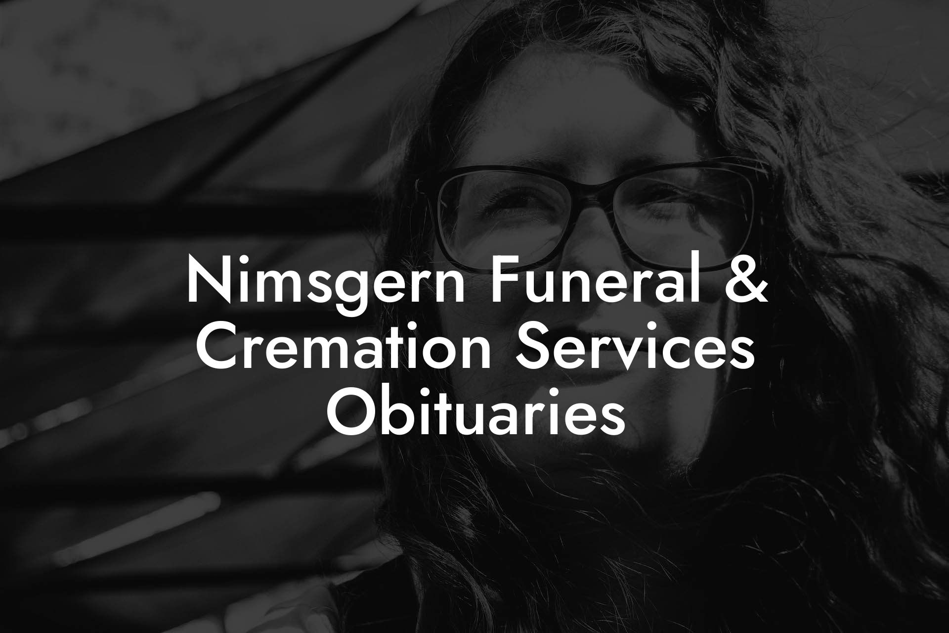Nimsgern Funeral & Cremation Services Obituaries