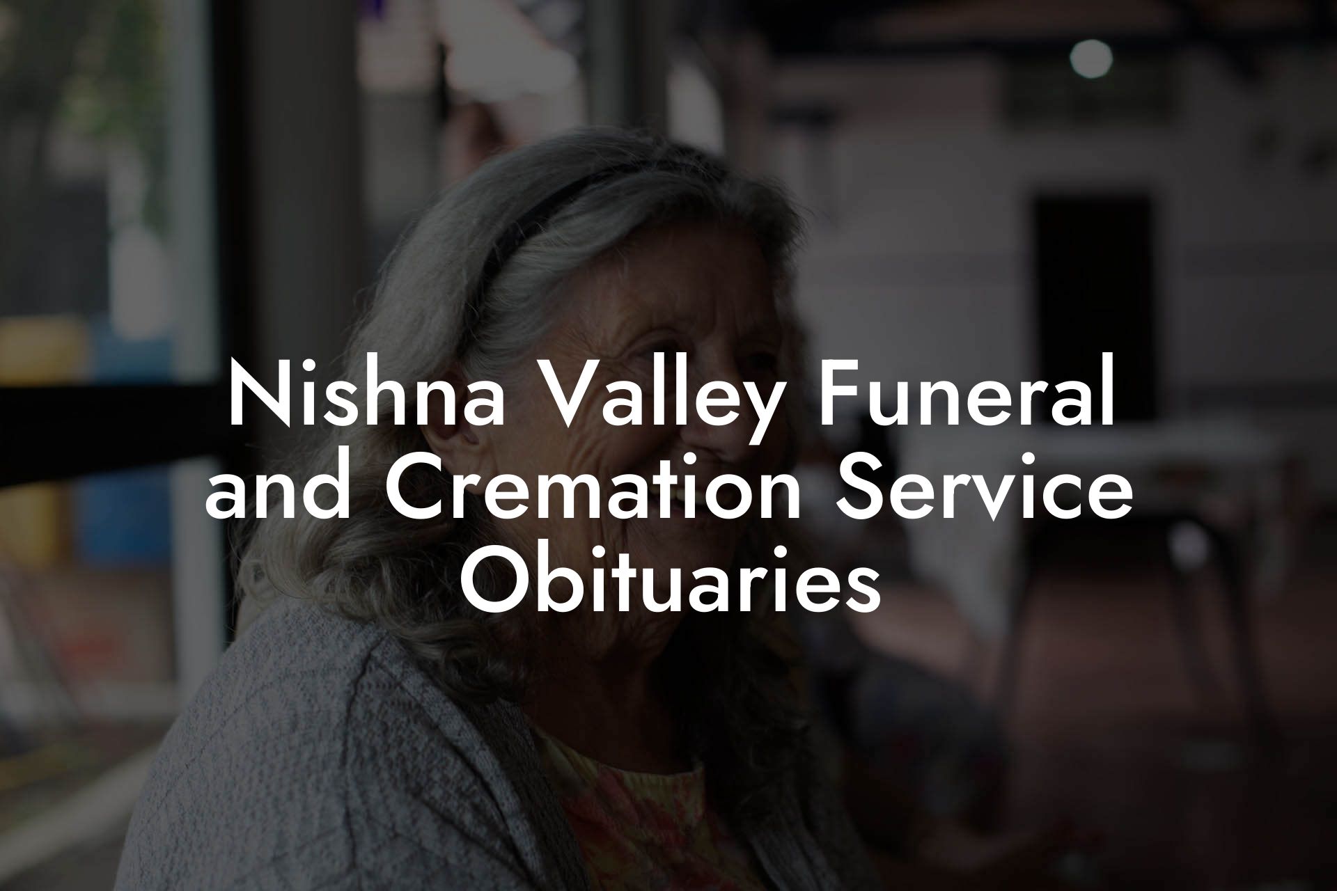 Nishna Valley Funeral and Cremation Service Obituaries