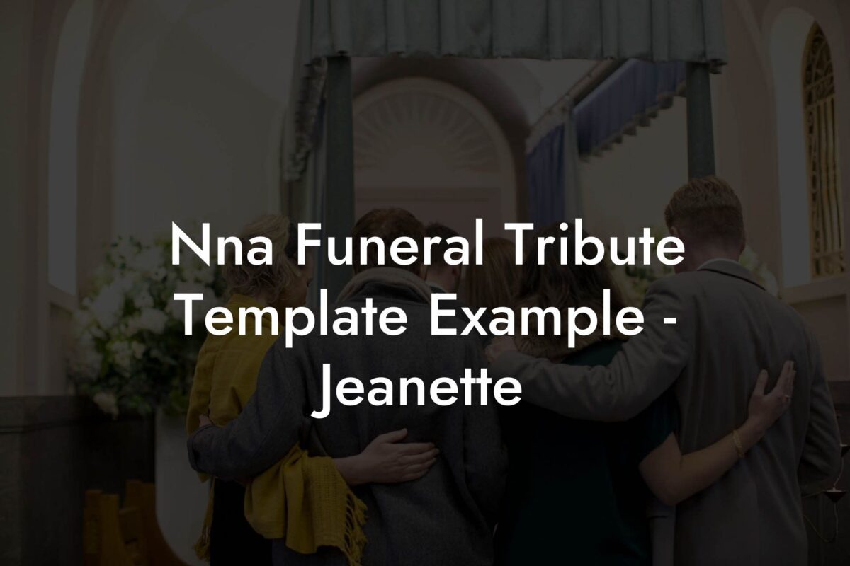 Nna Funeral Tribute Template Example - Jeanette