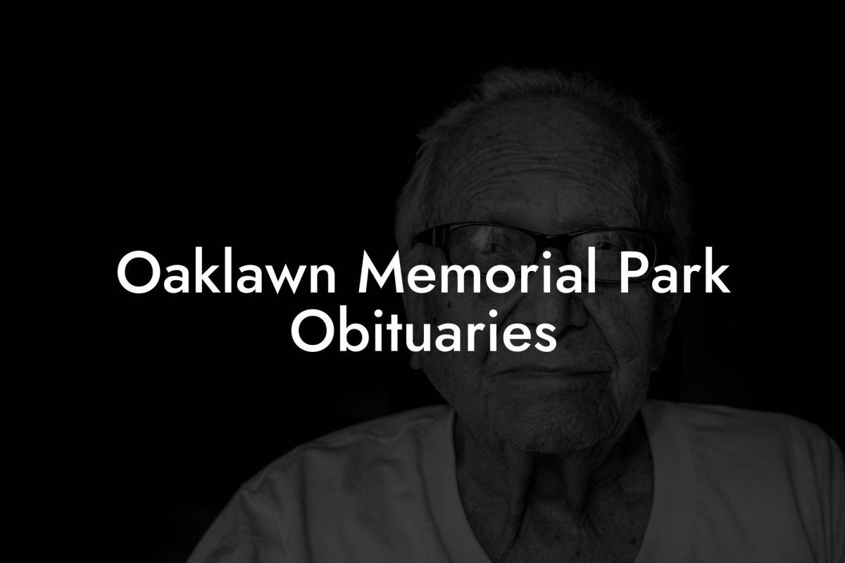 Oaklawn Memorial Park Obituaries