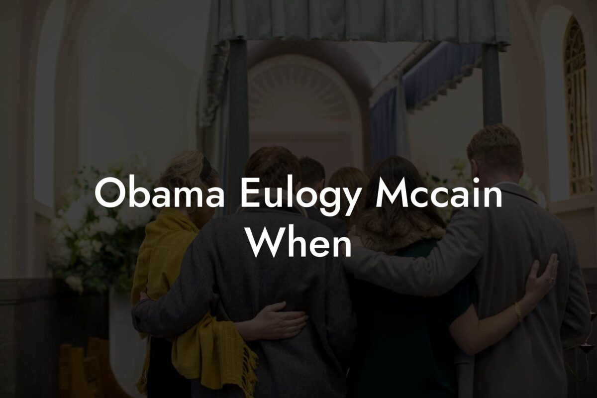 Obama Eulogy Mccain When