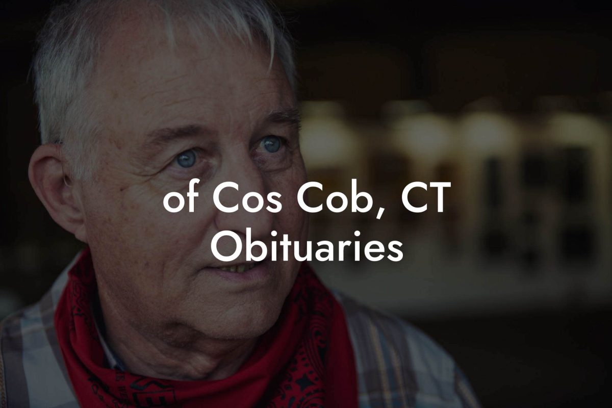 of Cos Cob, CT Obituaries