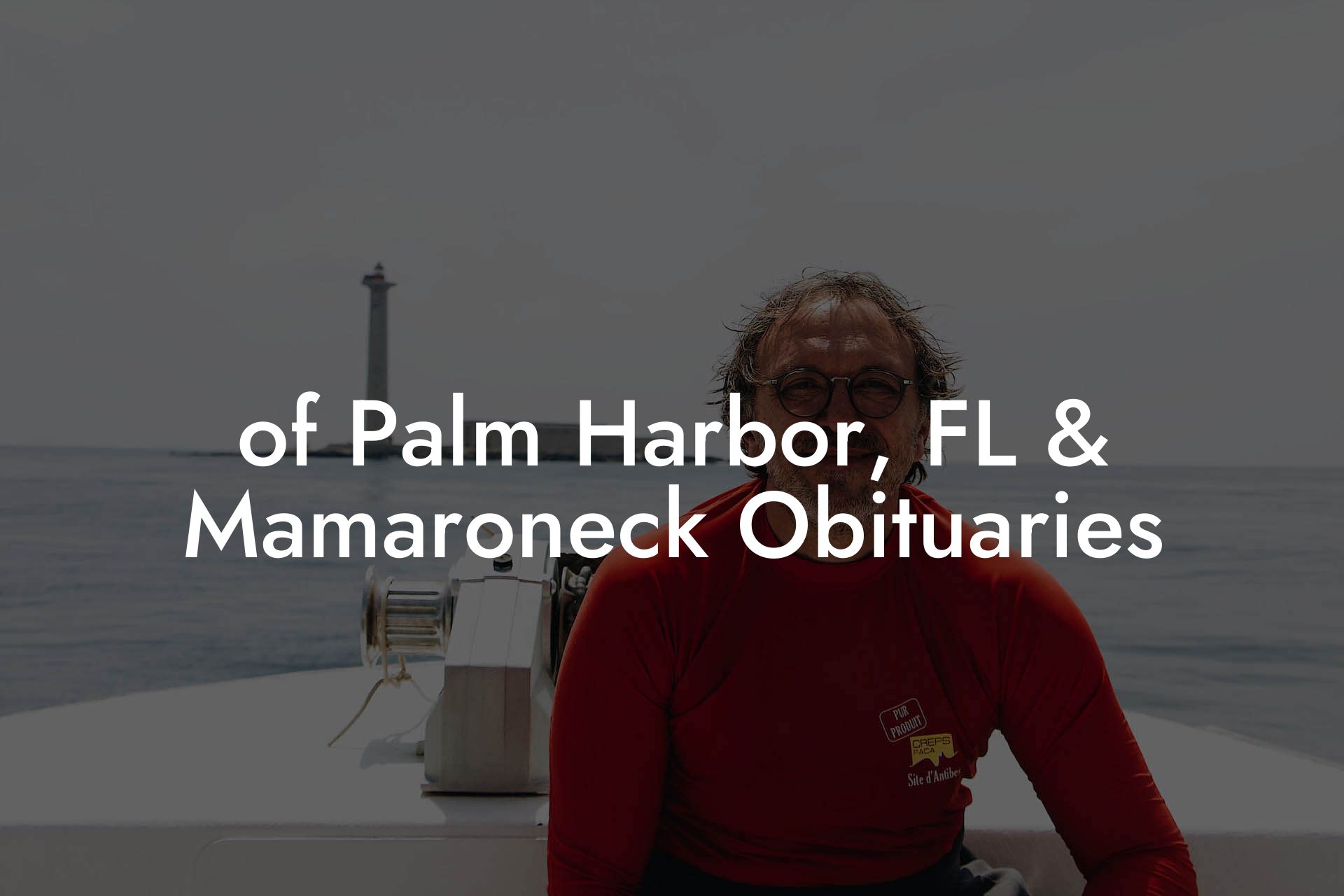 of Palm Harbor, FL & Mamaroneck Obituaries