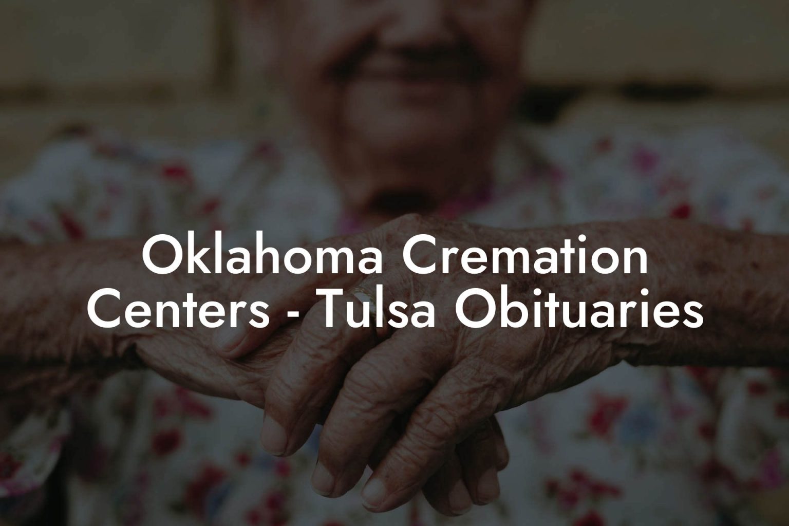 Oklahoma Cremation Centers Tulsa Obituaries Eulogy Assistant