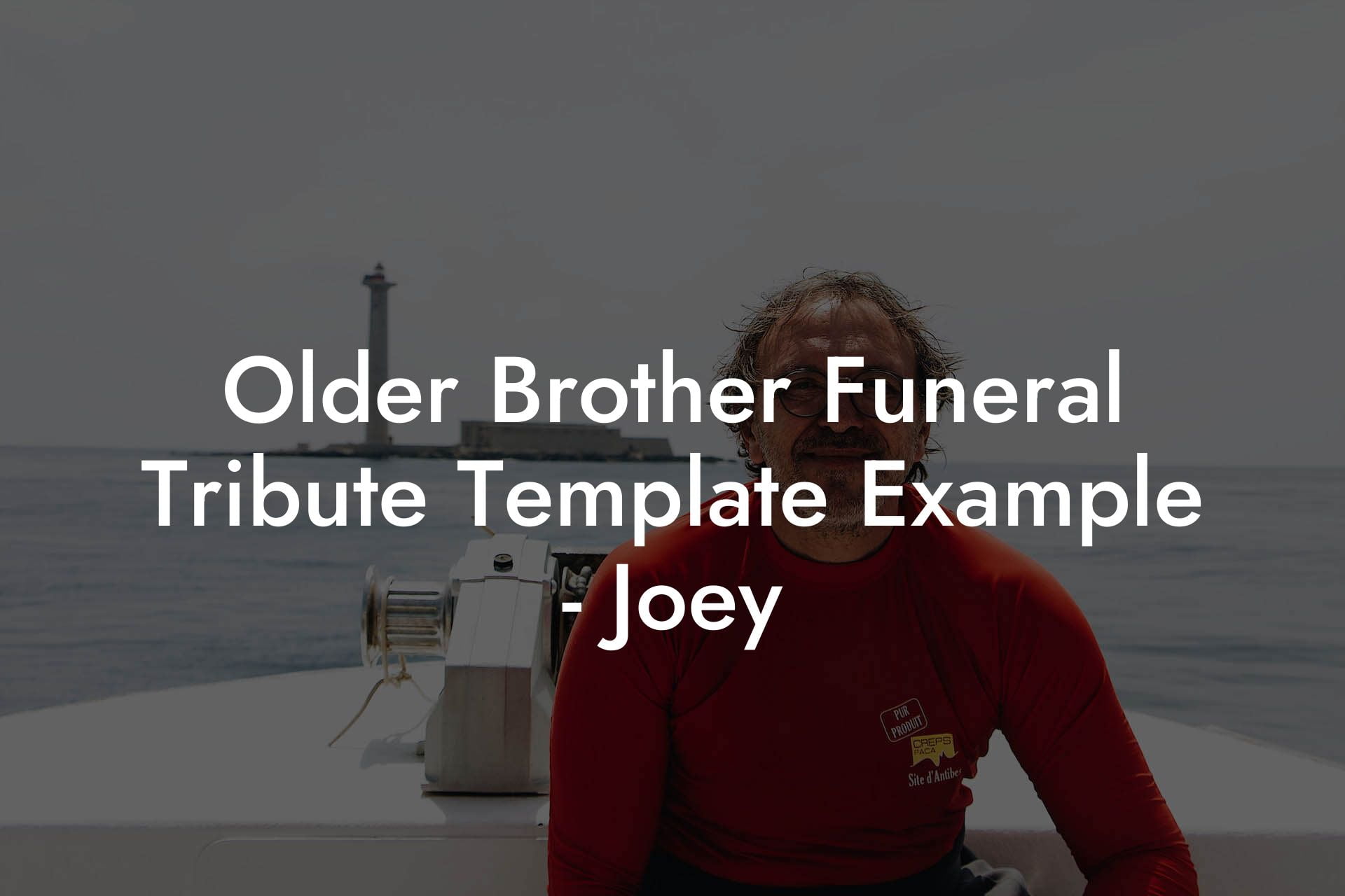 Older Brother Funeral Tribute Template Example   Joey