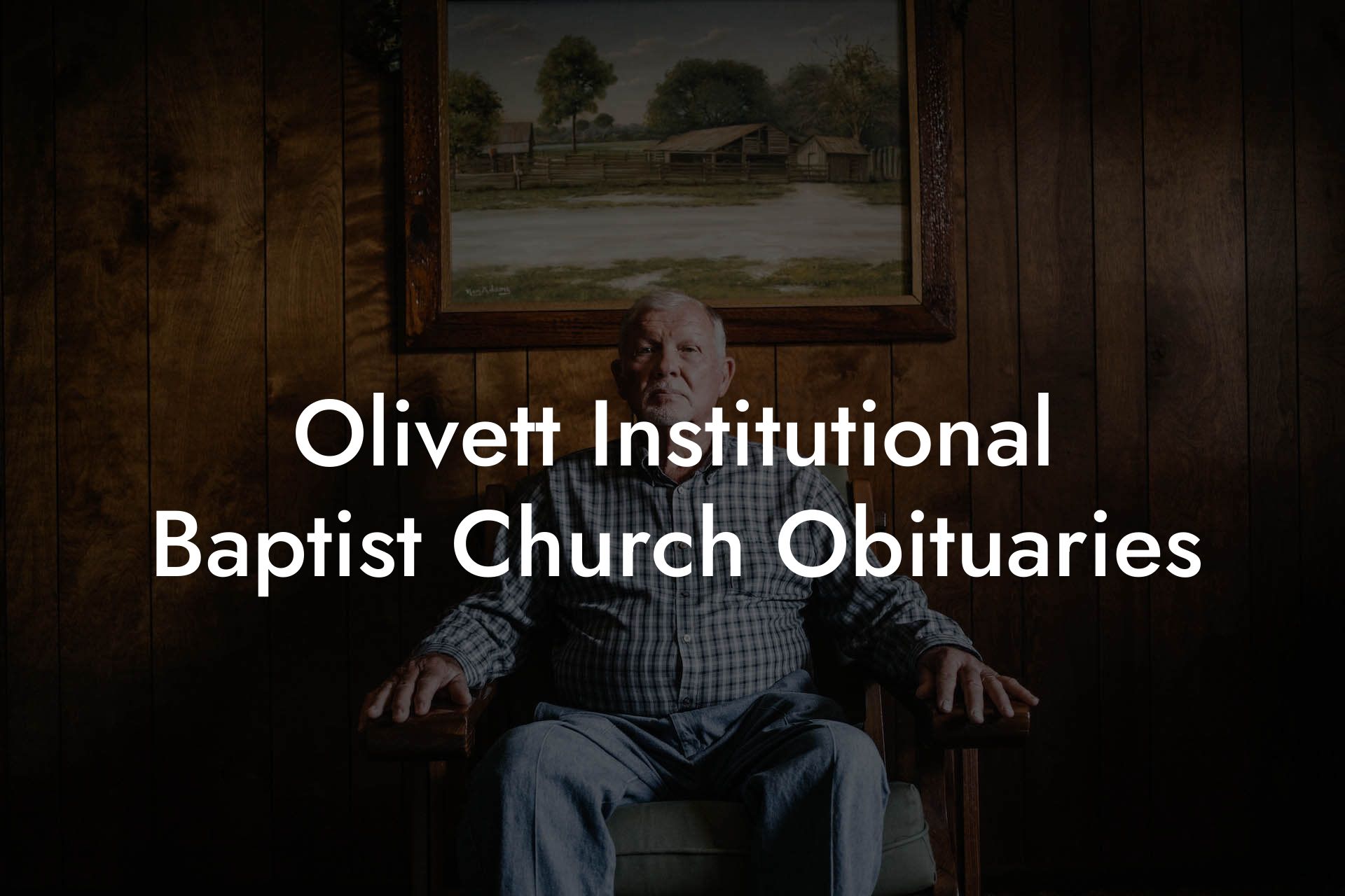 Olivett Institutional Baptist Church Obituaries