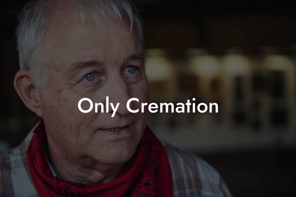 Only Cremation