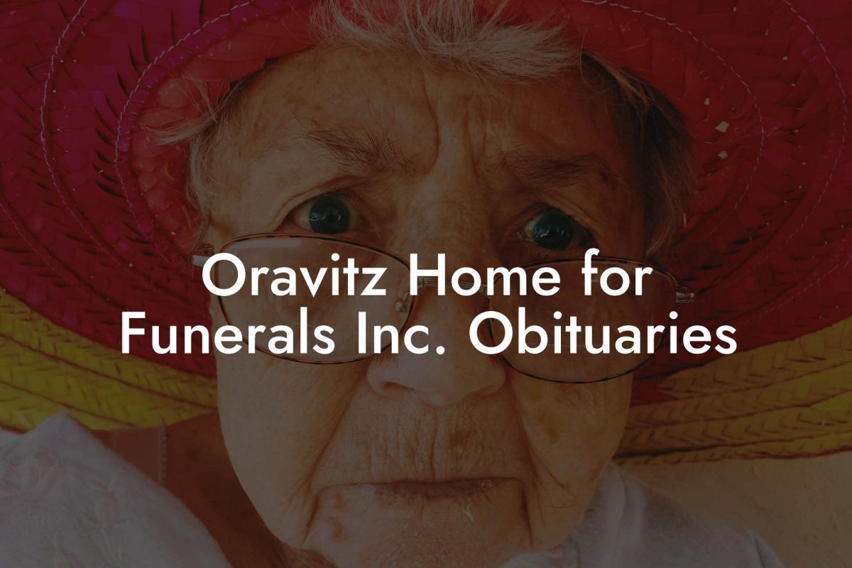 Oravitz Home for Funerals Inc. Obituaries