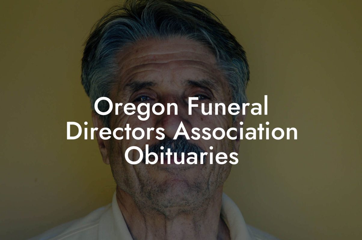 Oregon Funeral Directors Association Obituaries