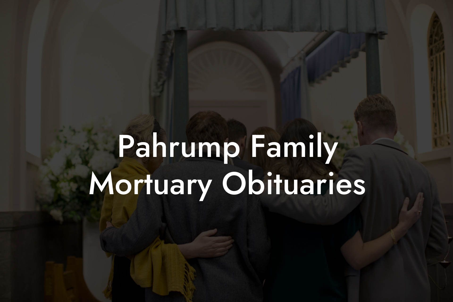 Pahrump Family Mortuary Obituaries