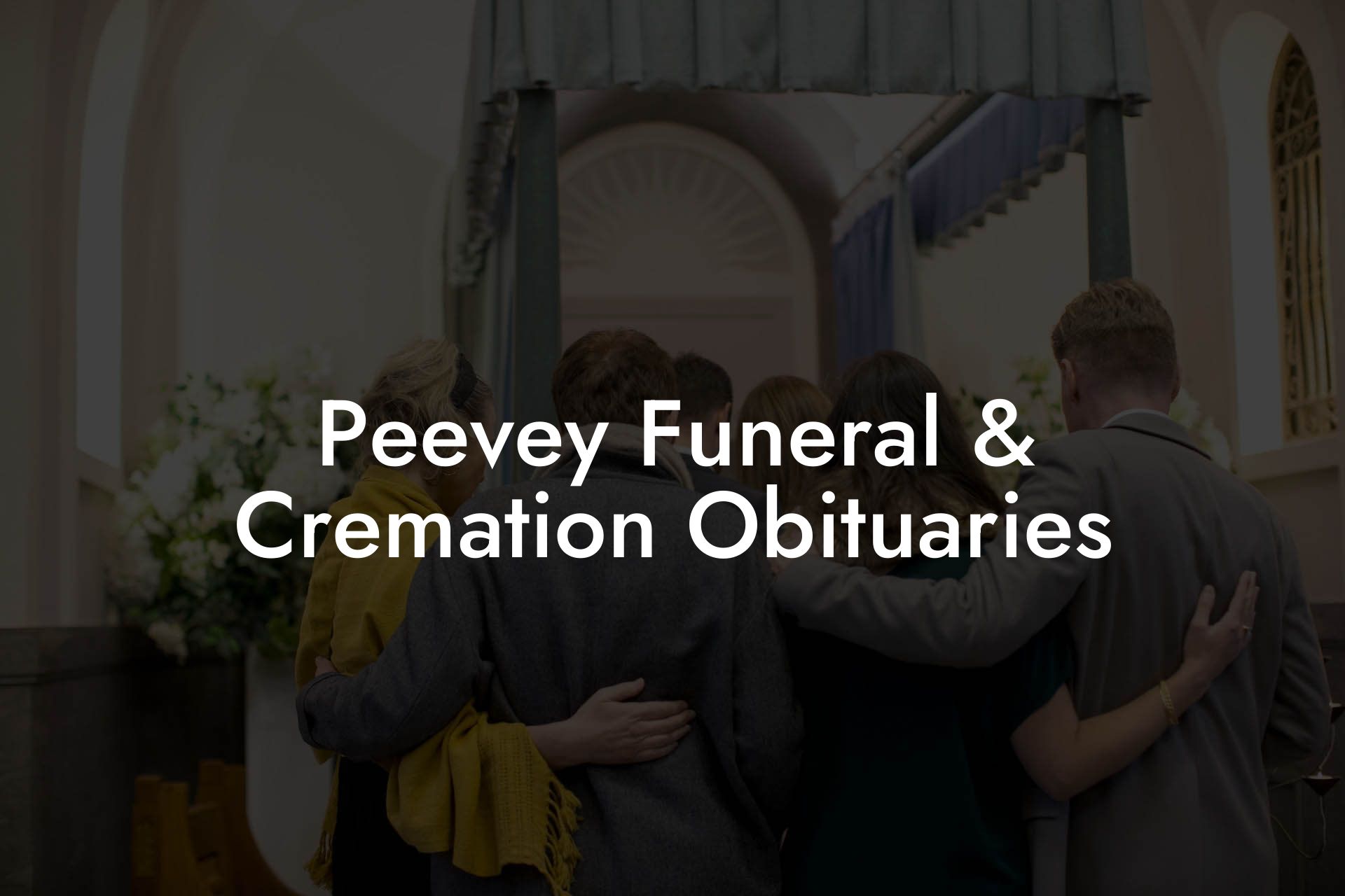 Peevey Funeral & Cremation Obituaries