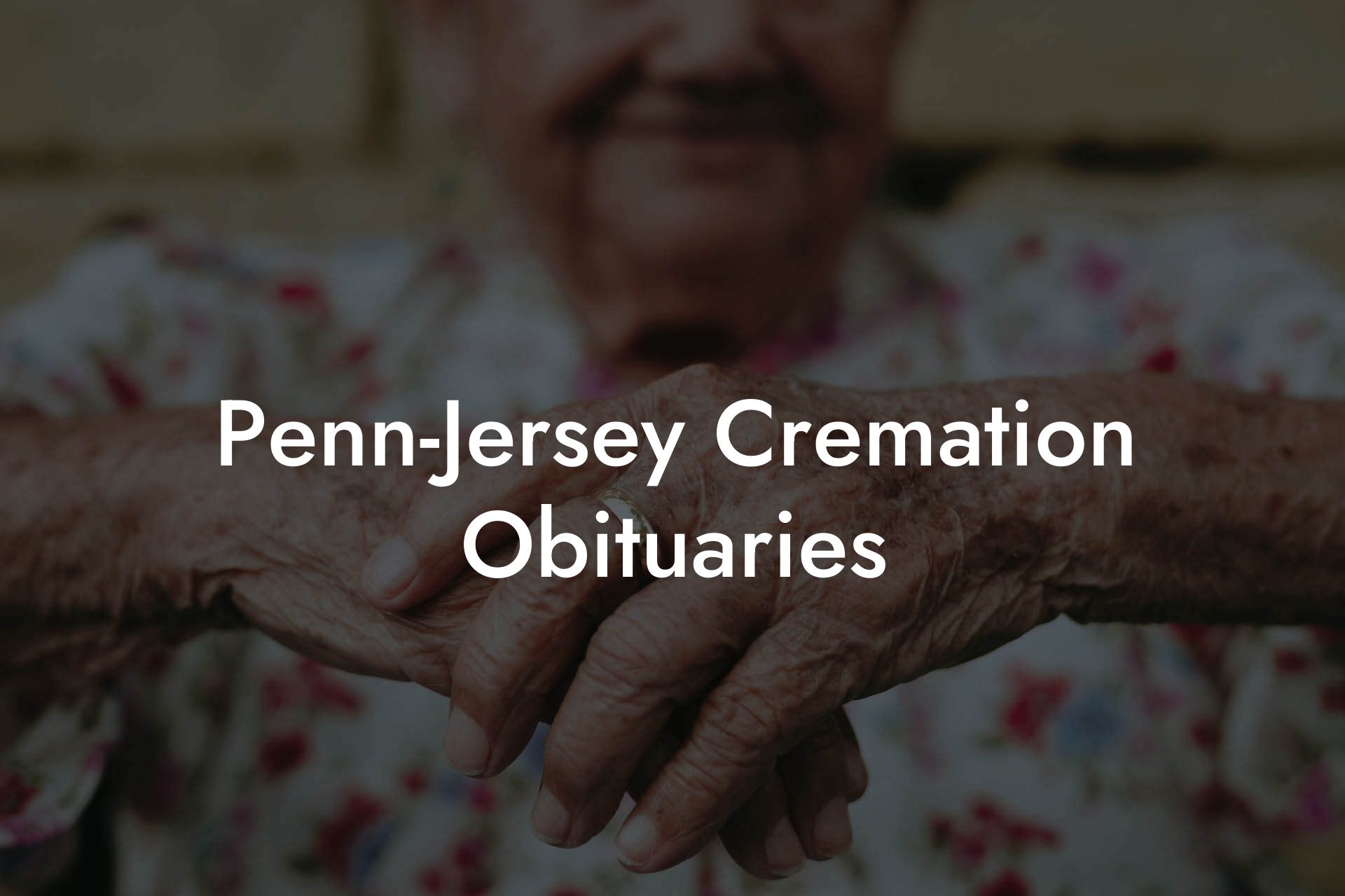 Penn-Jersey Cremation Obituaries