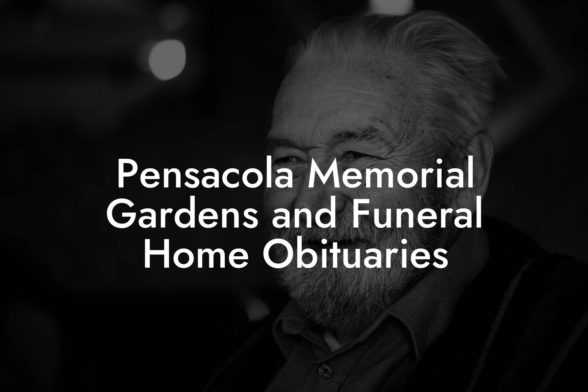 Pensacola Memorial Gardens and Funeral Home Obituaries Eulogy Assistant