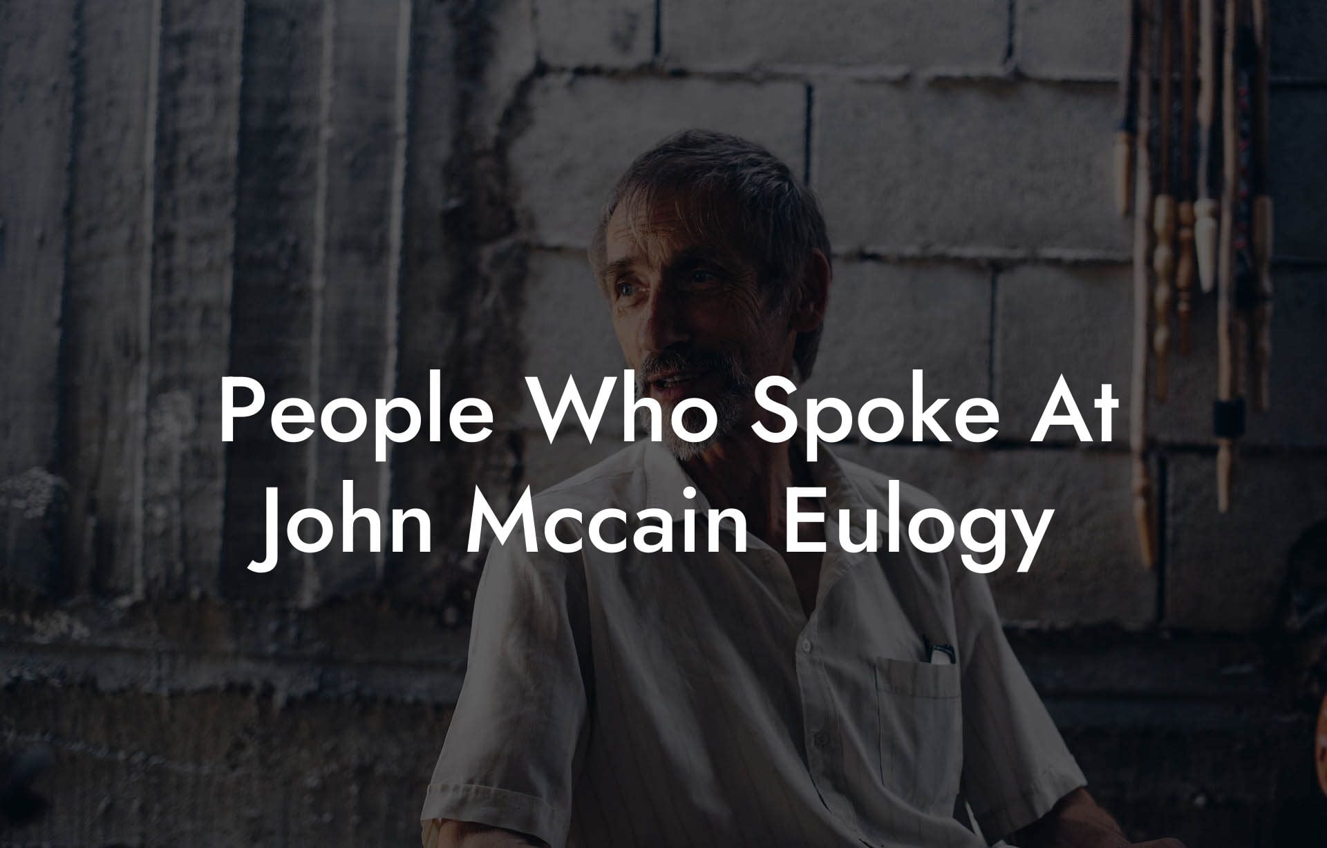 People Who Spoke At John Mccain Eulogy