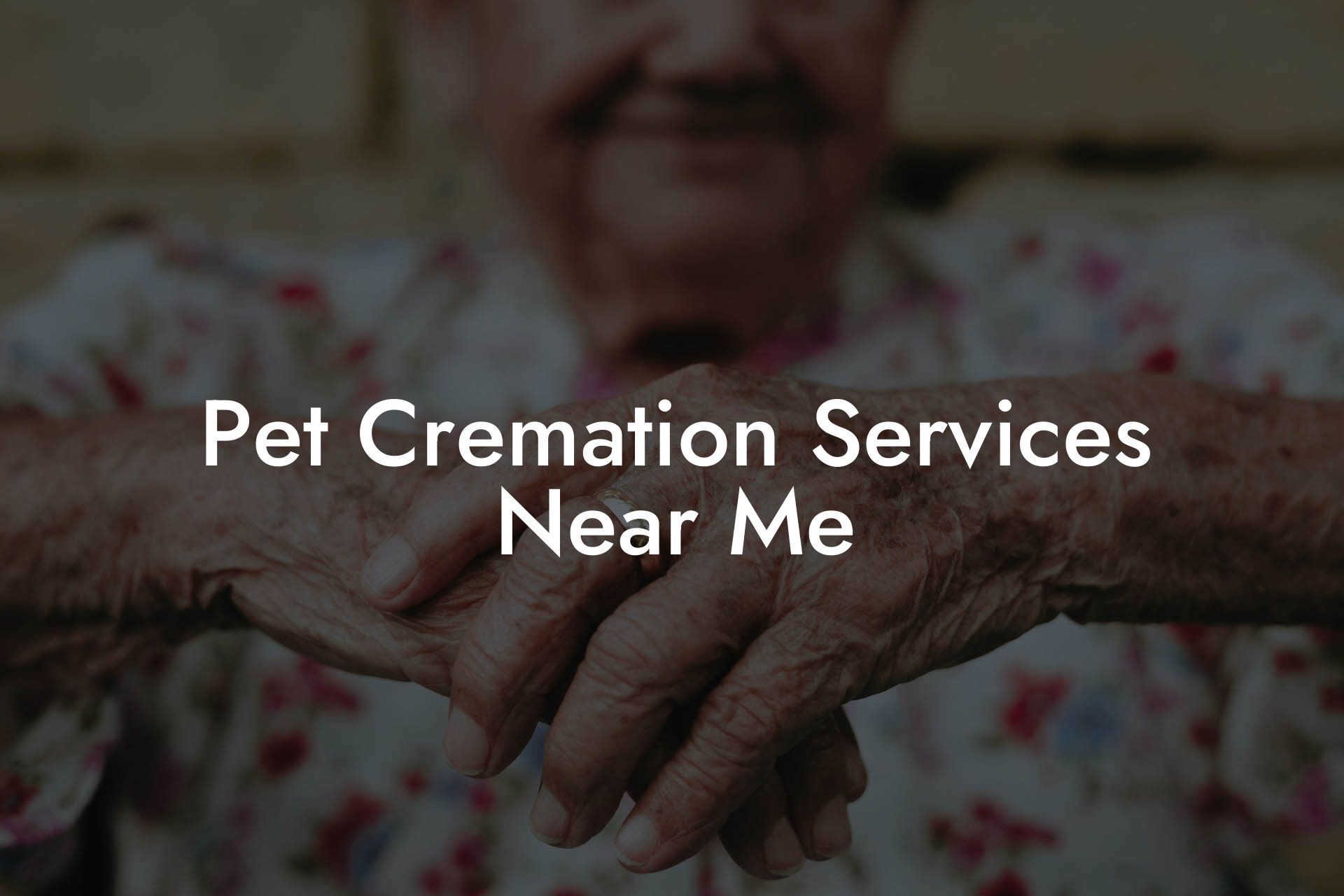 Pet Cremation Services Near Me