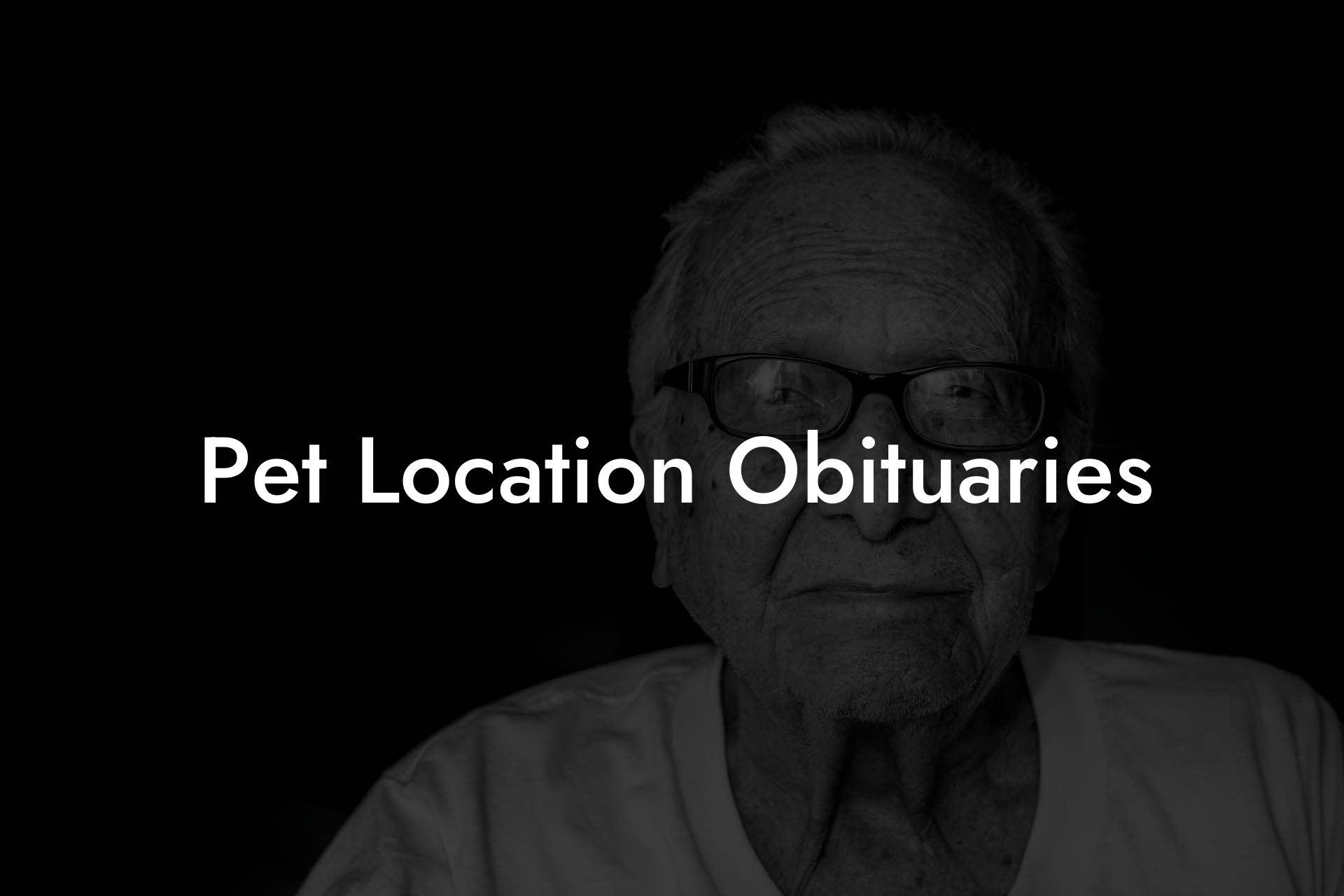 Pet Location Obituaries