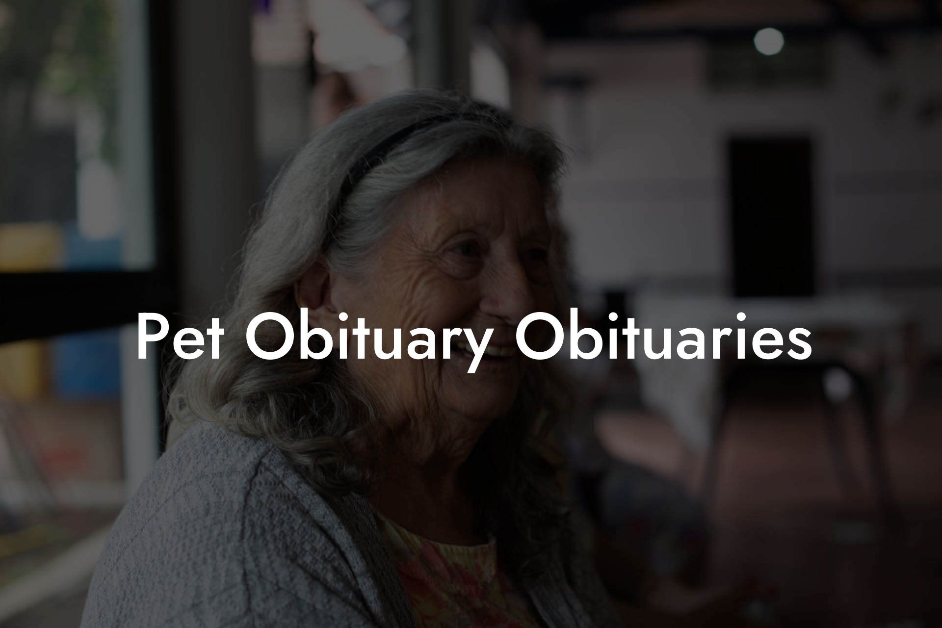 Pet Obituary Obituaries