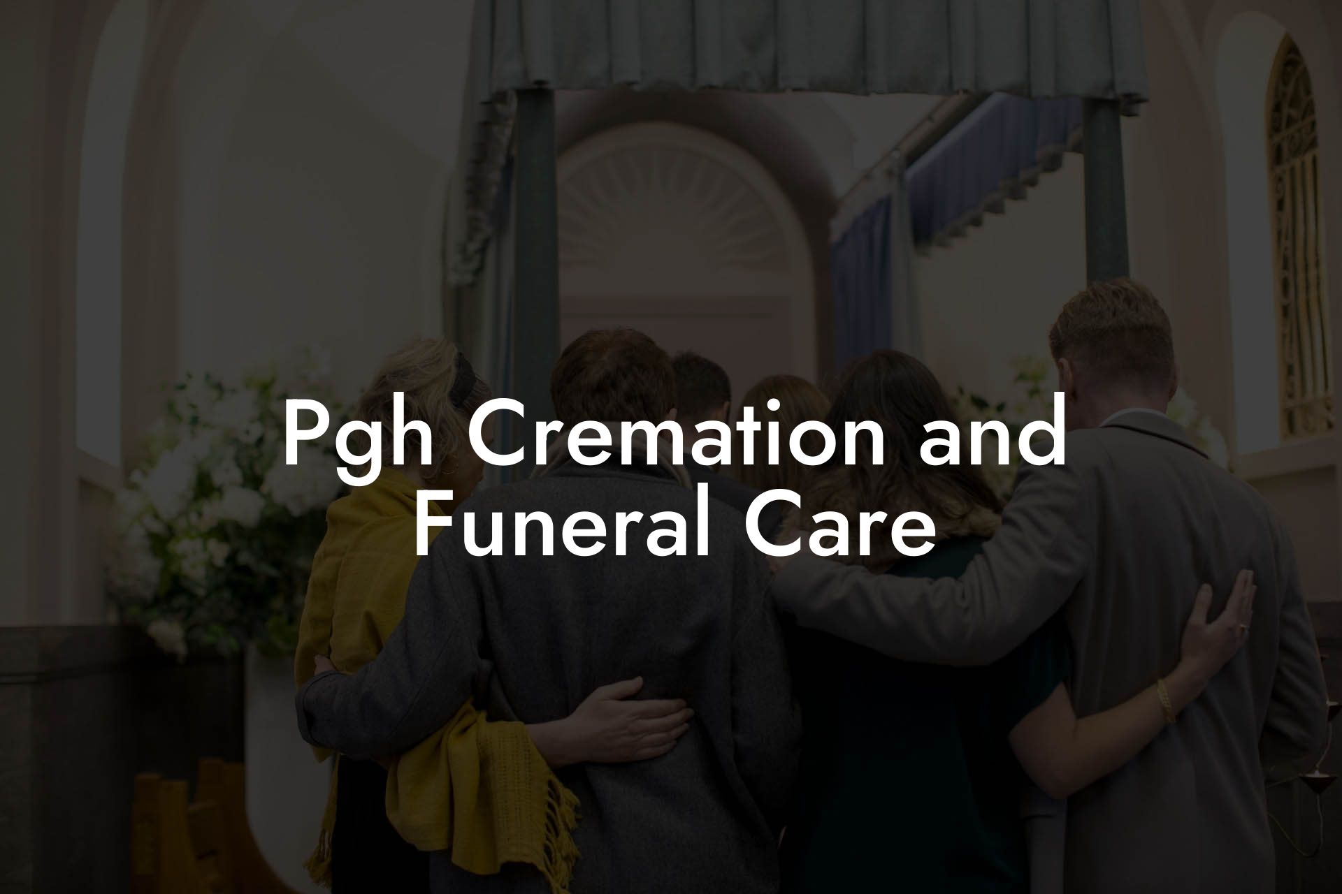 Pgh Cremation and Funeral Care