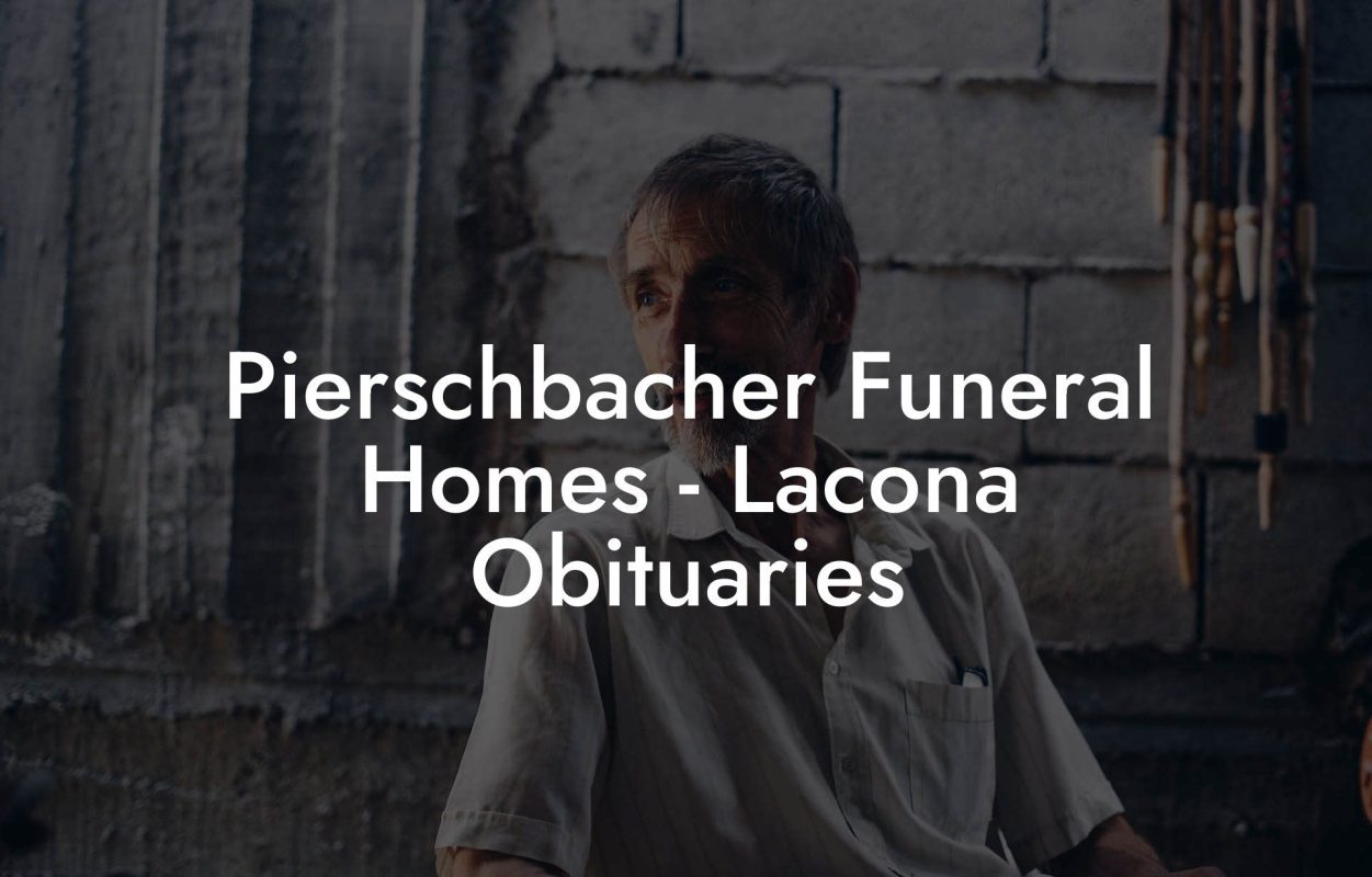 Pierschbacher Funeral Homes - Lacona Obituaries