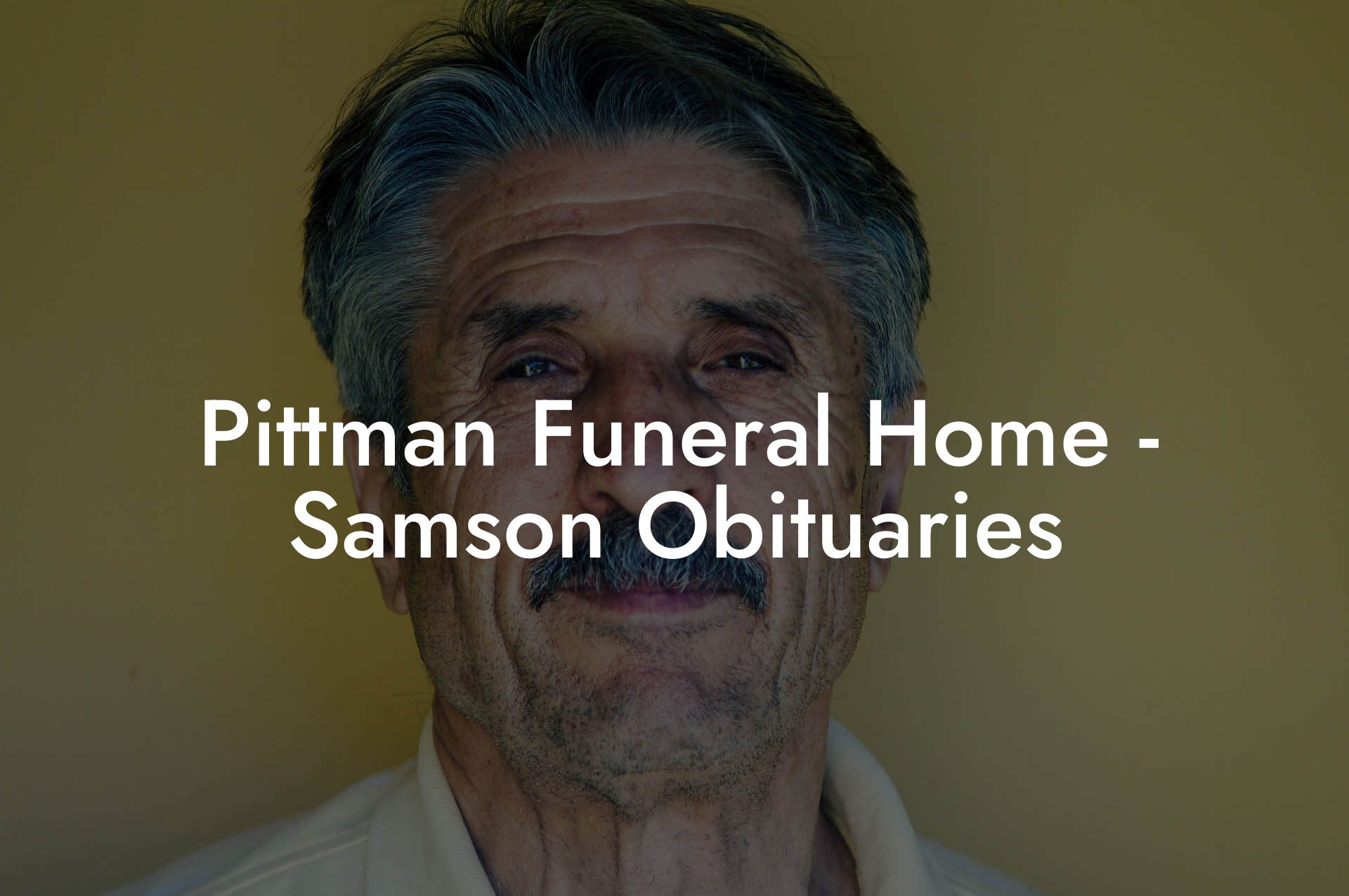 Pittman Funeral Home Samson Obituaries Eulogy Assistant