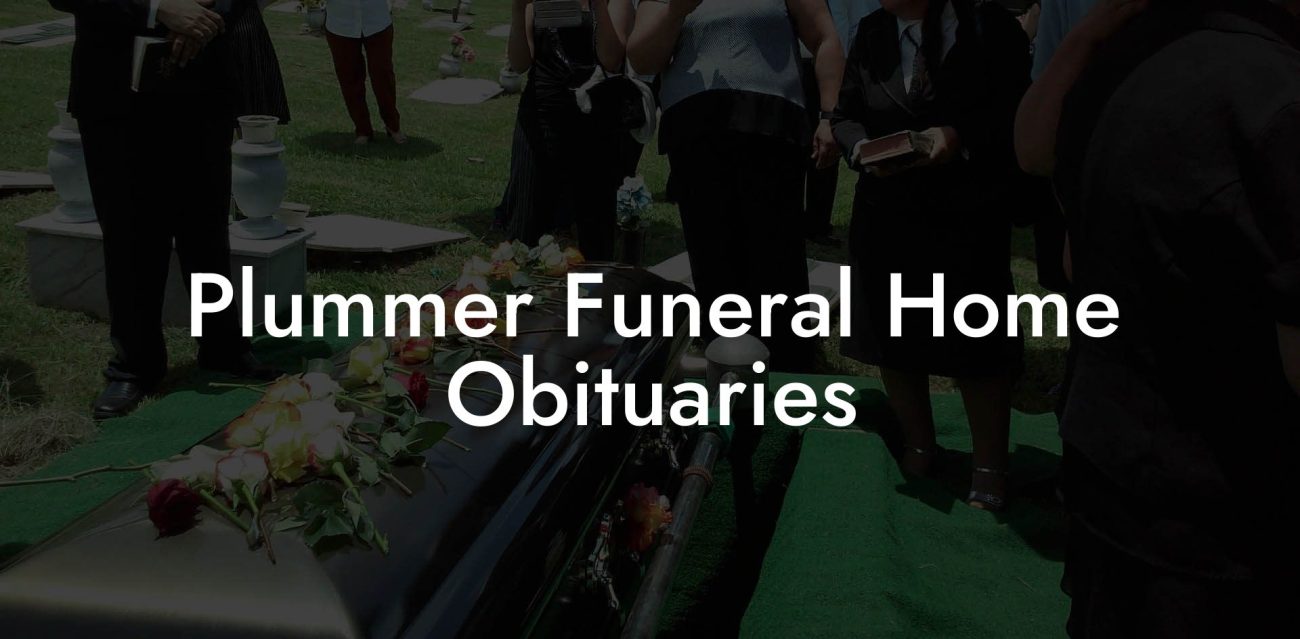 Plummer Funeral Home Obituaries
