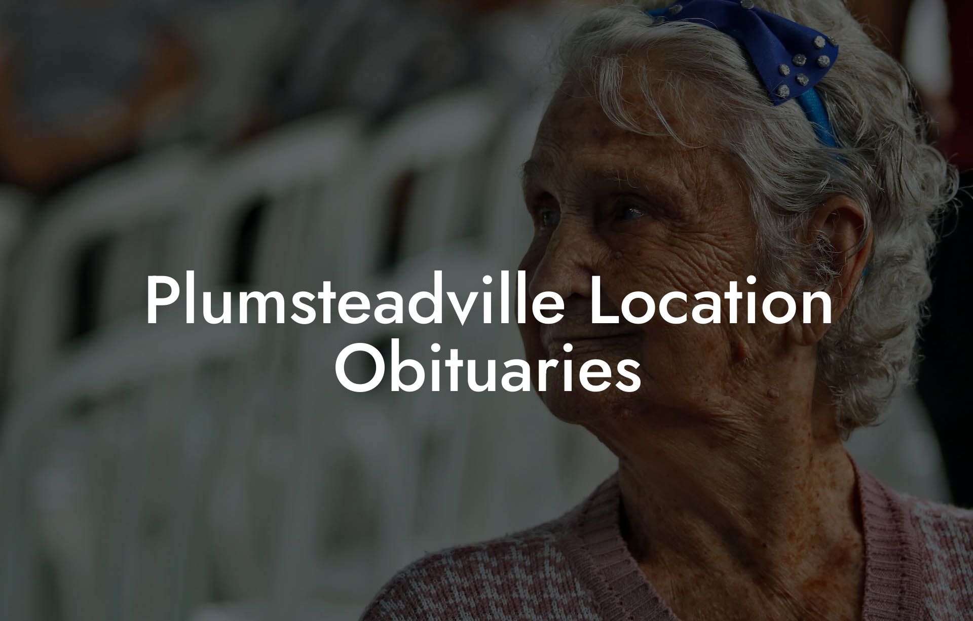 Plumsteadville Location Obituaries