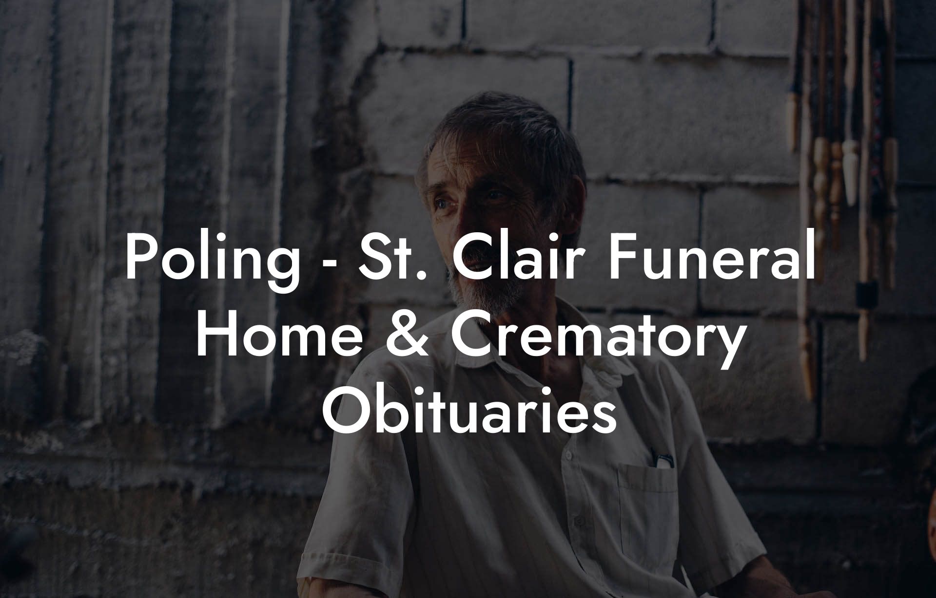 Poling - St. Clair Funeral Home & Crematory Obituaries