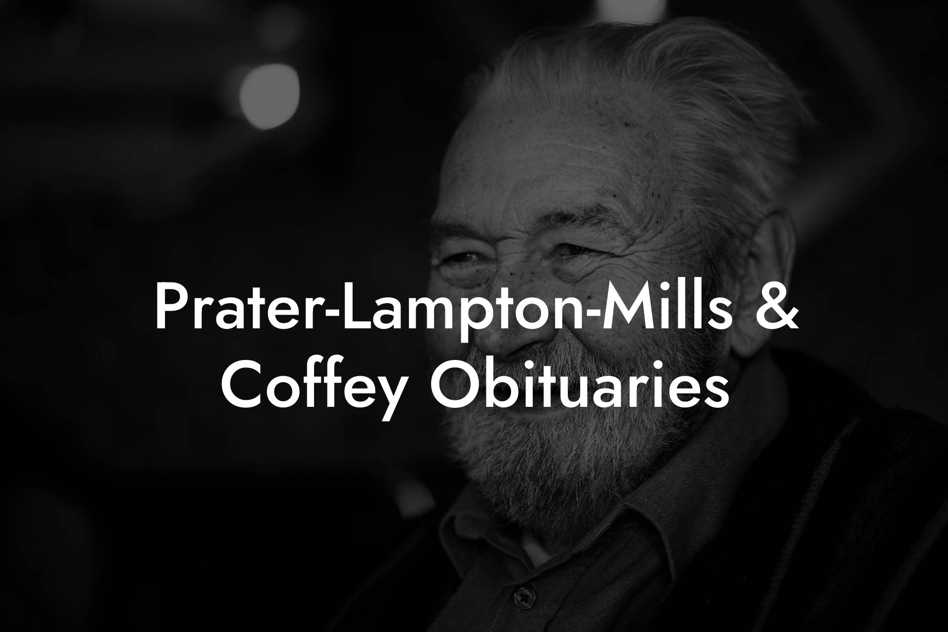 Prater-Lampton-Mills & Coffey Obituaries