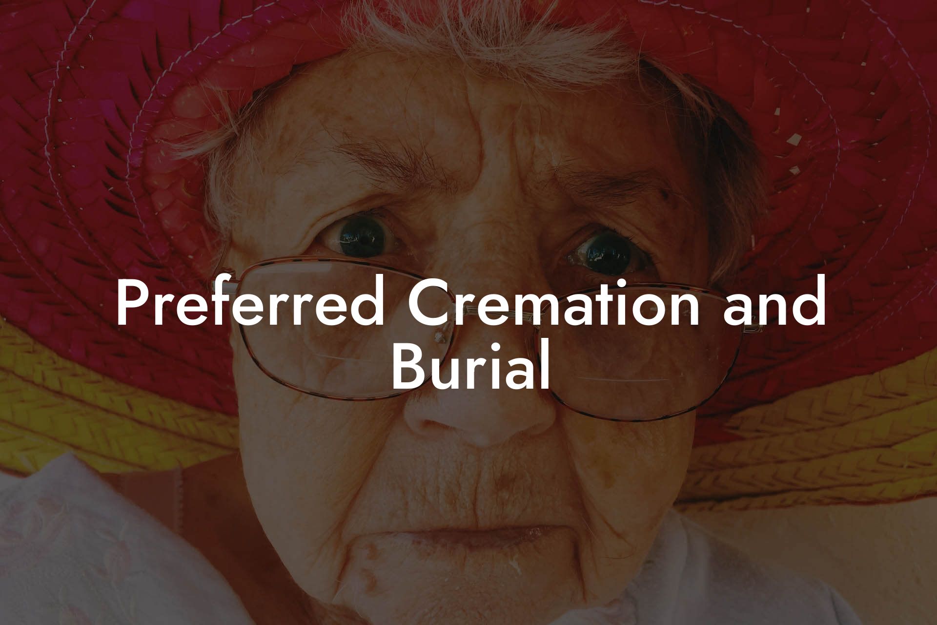 Preferred Cremation and Burial