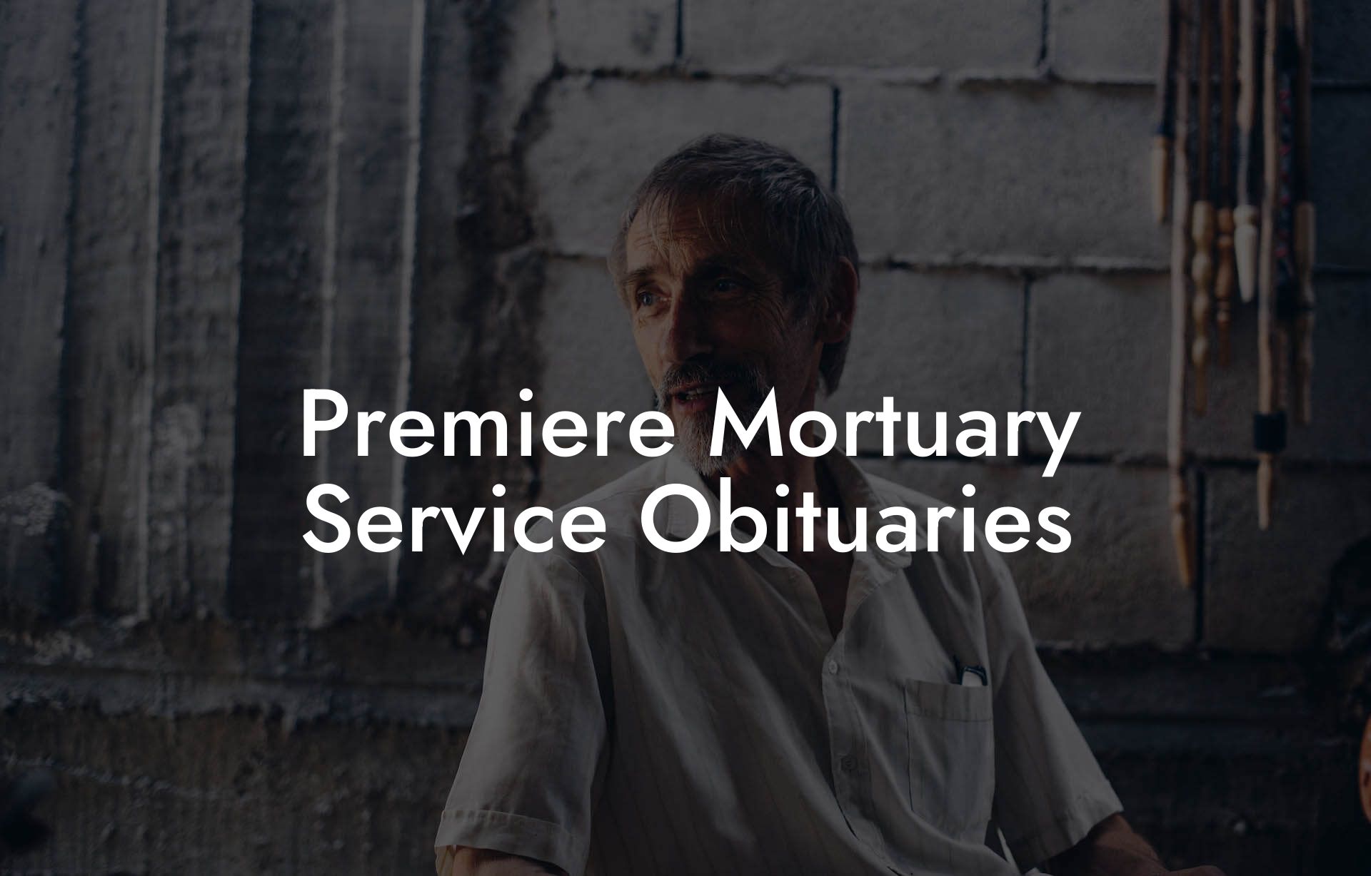 Premiere Mortuary Service Obituaries