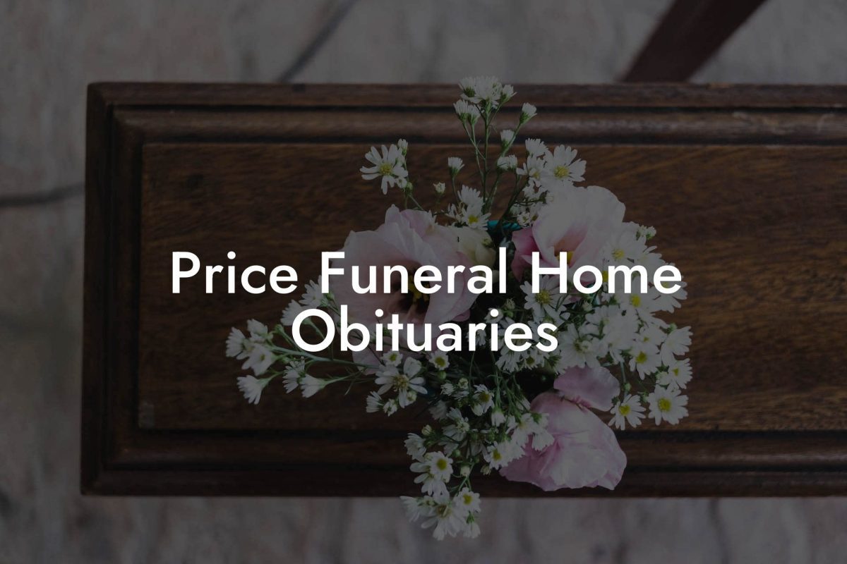 Price Funeral Home Obituaries