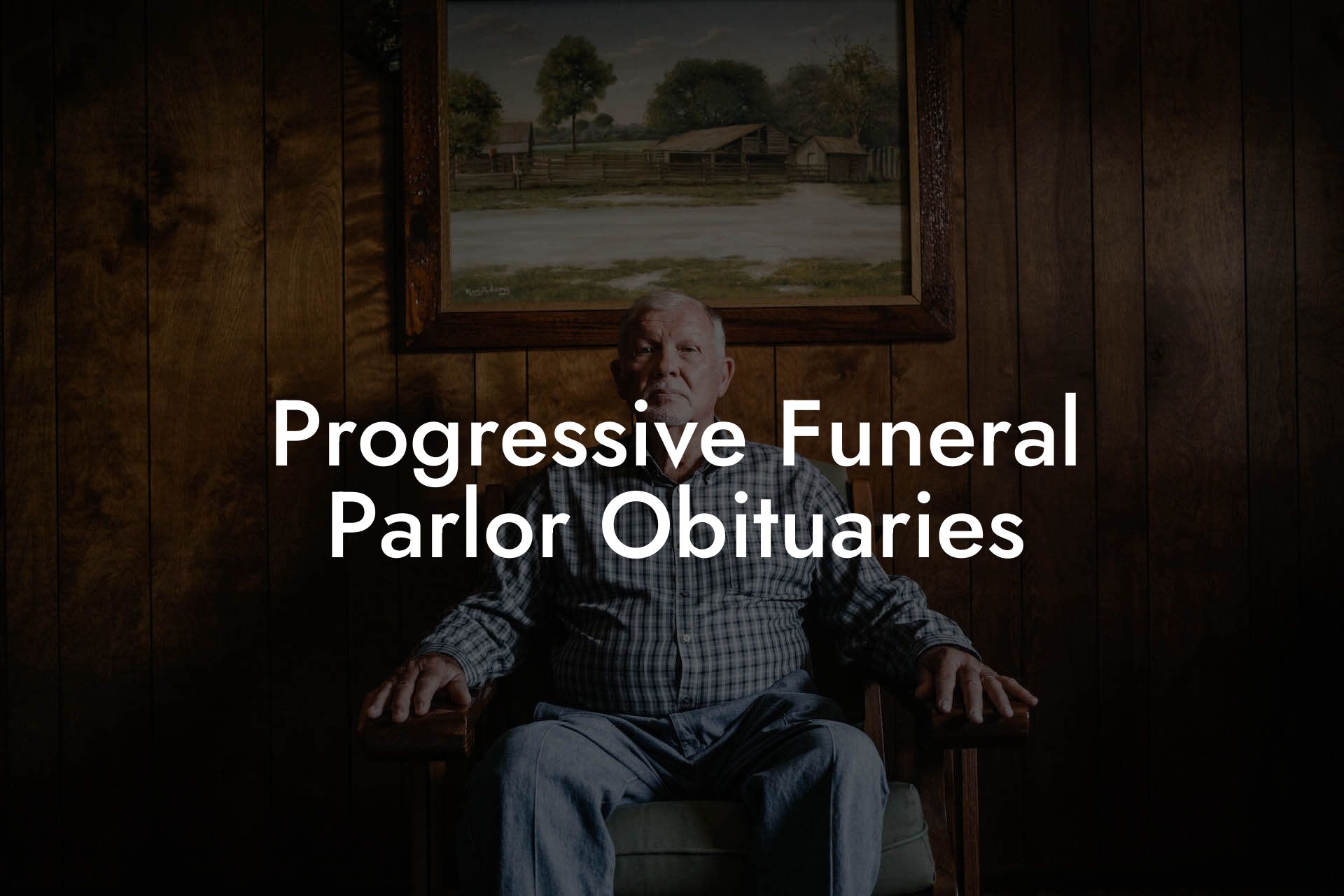 Progressive Funeral Parlor Obituaries