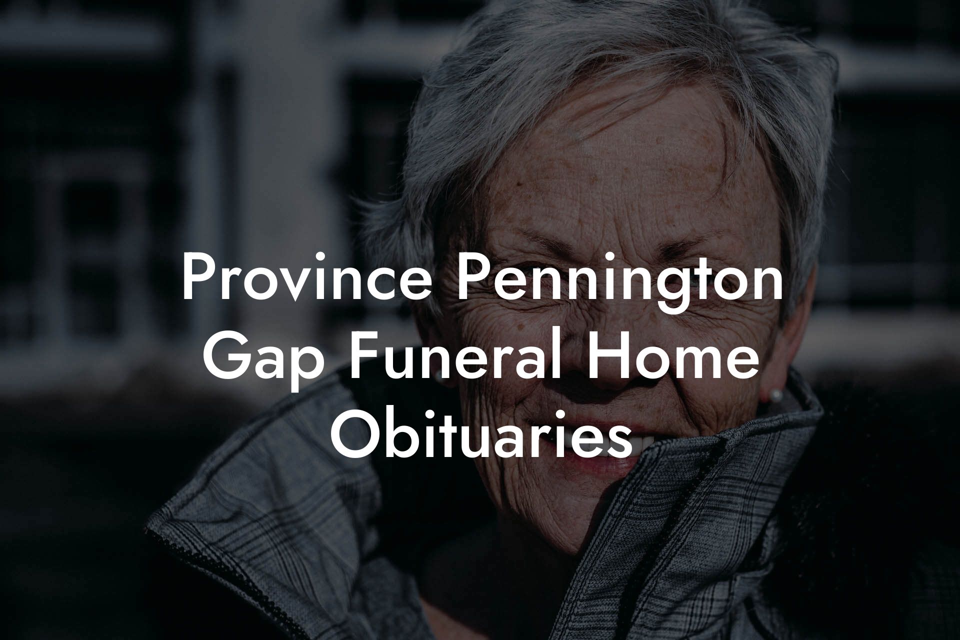 Province Pennington Gap Funeral Home Obituaries